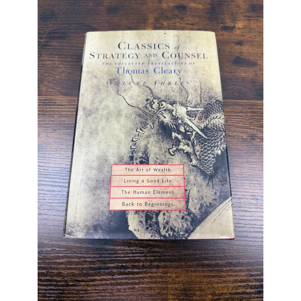 Classics Of Strategy And Counsel Volume Three By Thomas Cleary Hardcover