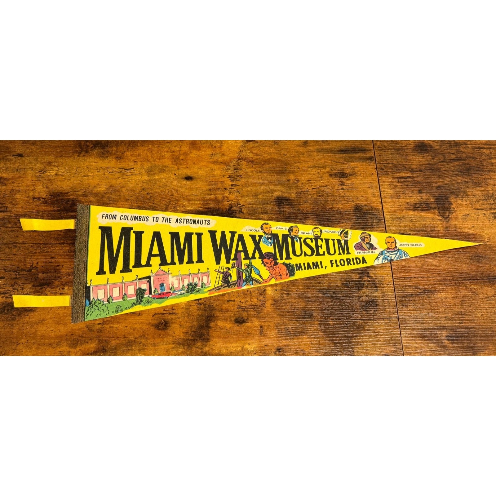 Vintage Miami Wax Museum Miami, Florida pennant