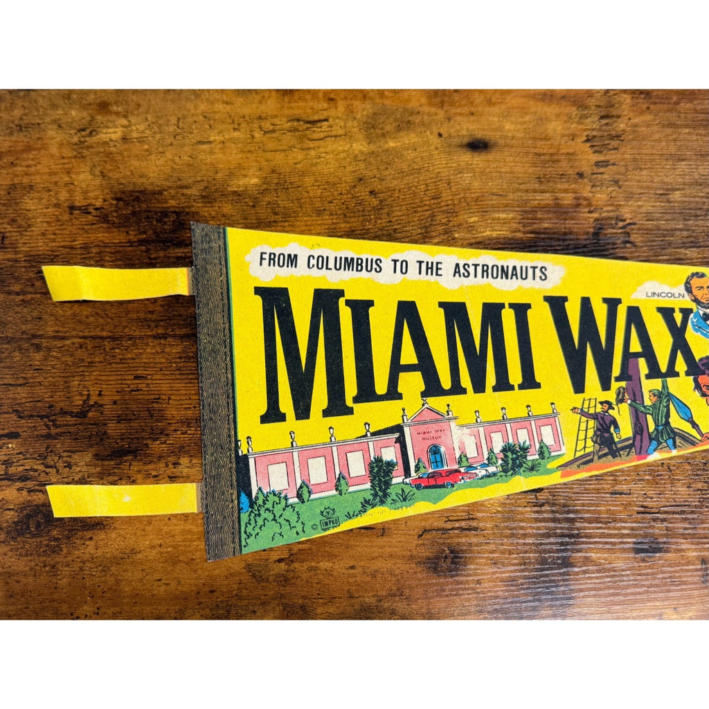 Vintage Miami Wax Museum Miami, Florida pennant
