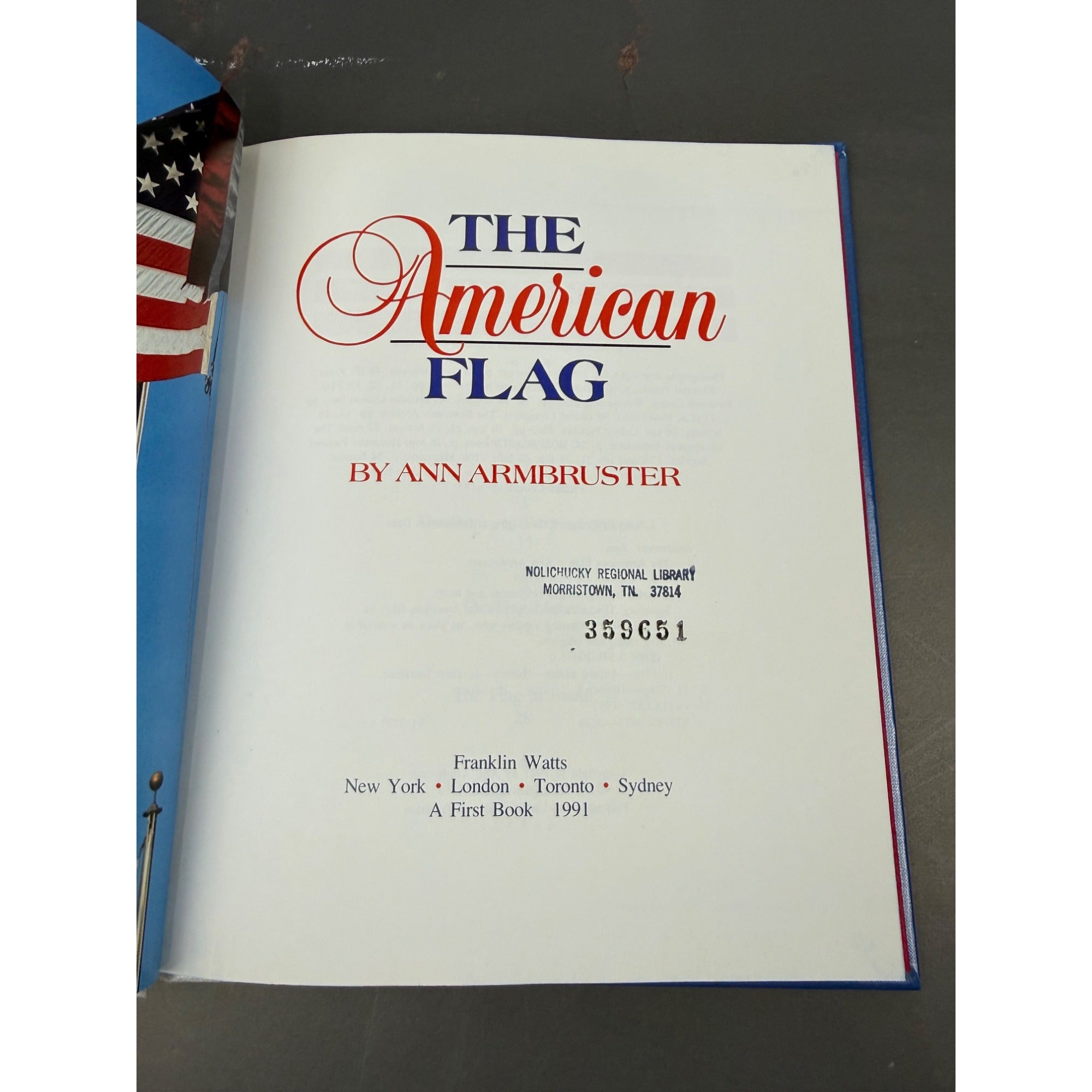 The American Flag By Ann Armbruster Hardcover 1991 Franklin Watts Library Edition