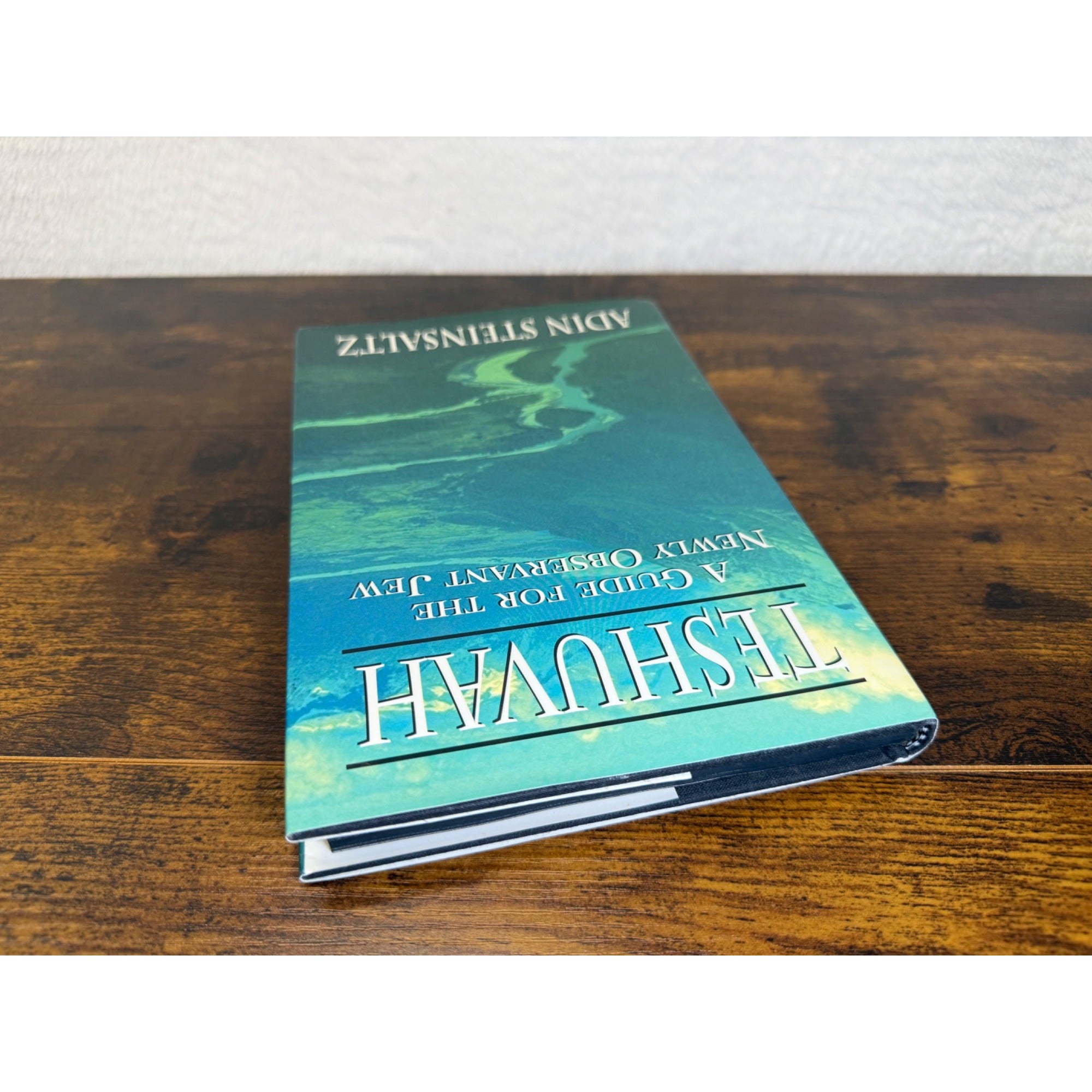 Teshuvah: A Guide For The Newly Observant Jew By Adin Steinsaltz Hardcover