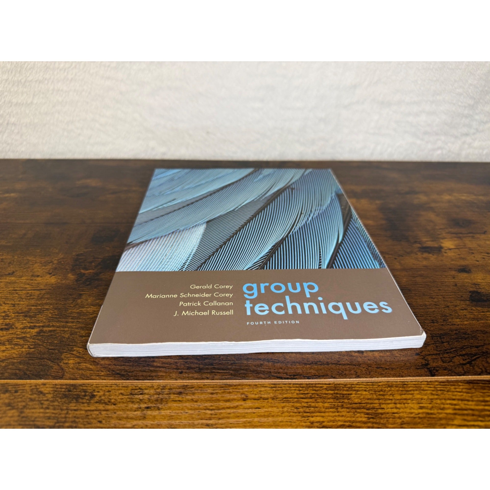 Group Techniques Fourth Edition By Corey & Callanan Paperback