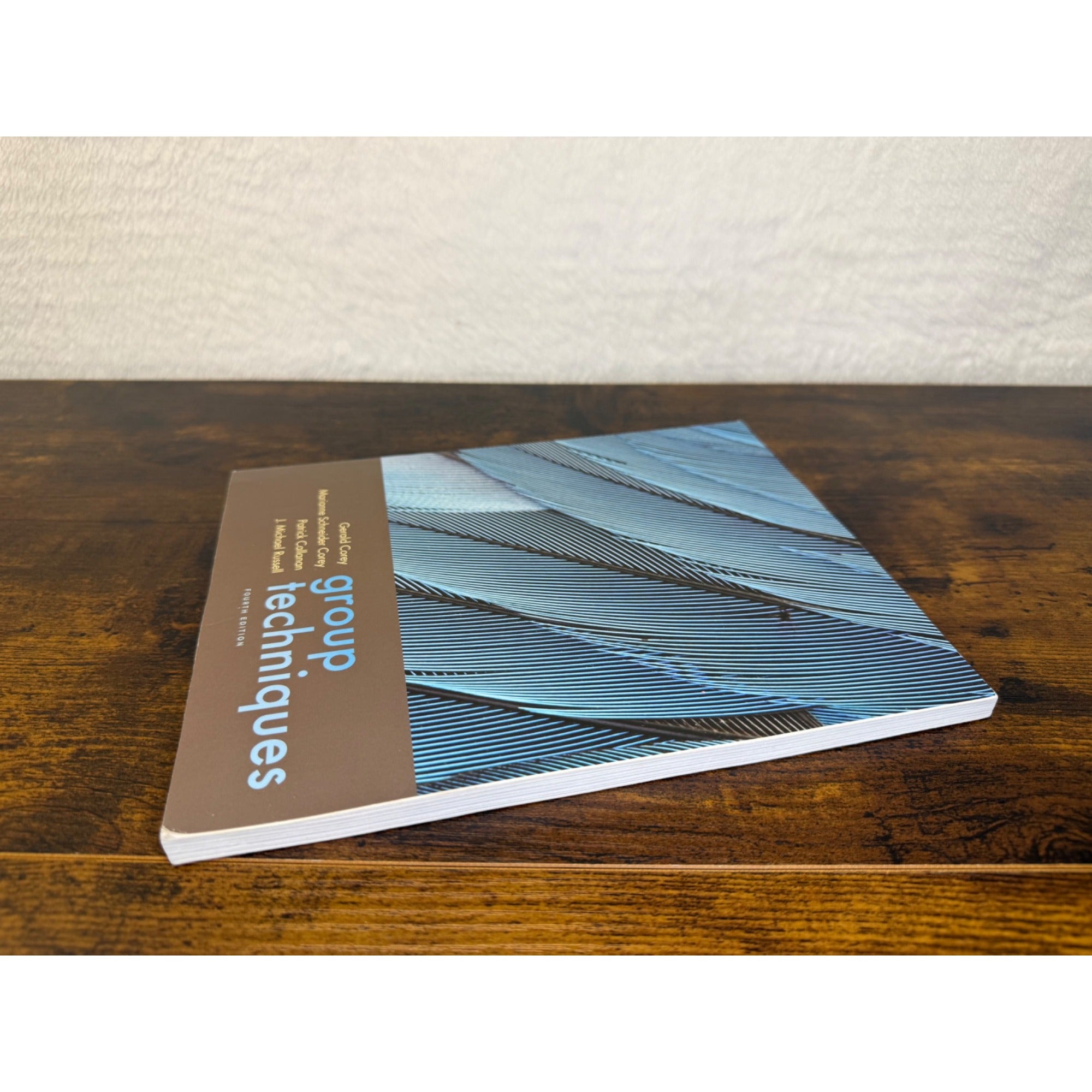 Group Techniques Fourth Edition By Corey & Callanan Paperback