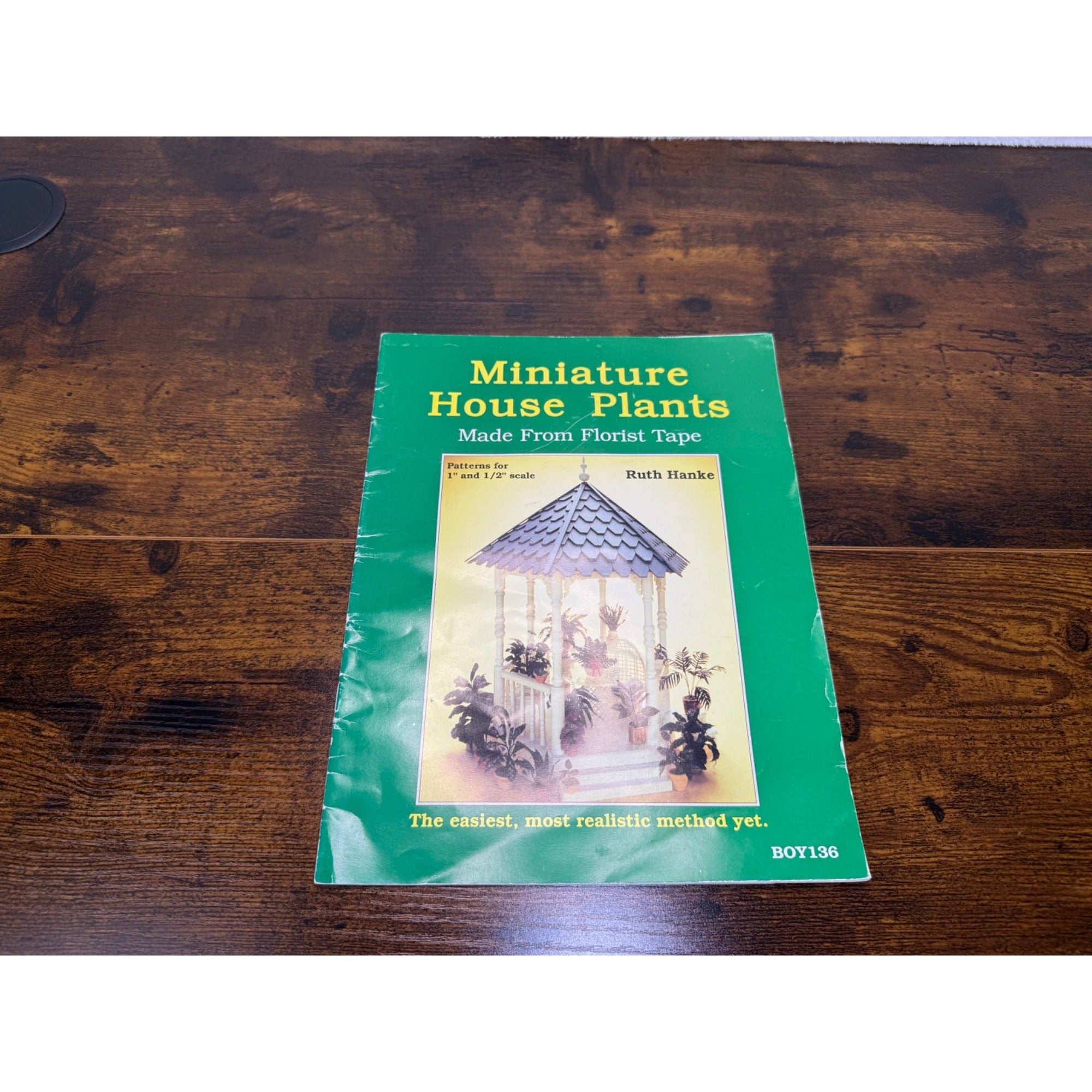 Miniature House Plants Craft Book By Ruth Hanke 27 Projects Patterns 1” & 1/2”