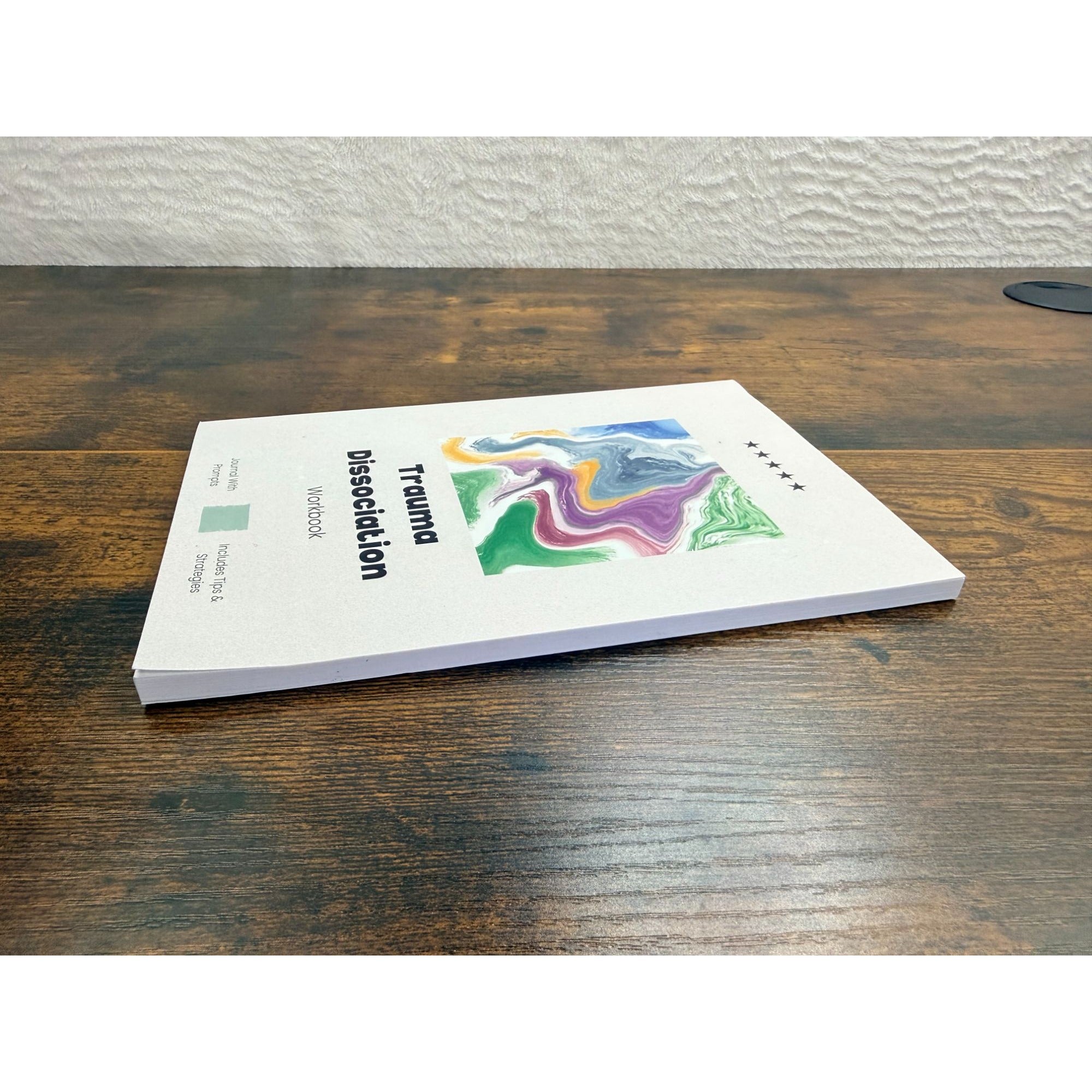 Trauma Dissociation Workbook With Prompts Tips & Strategies