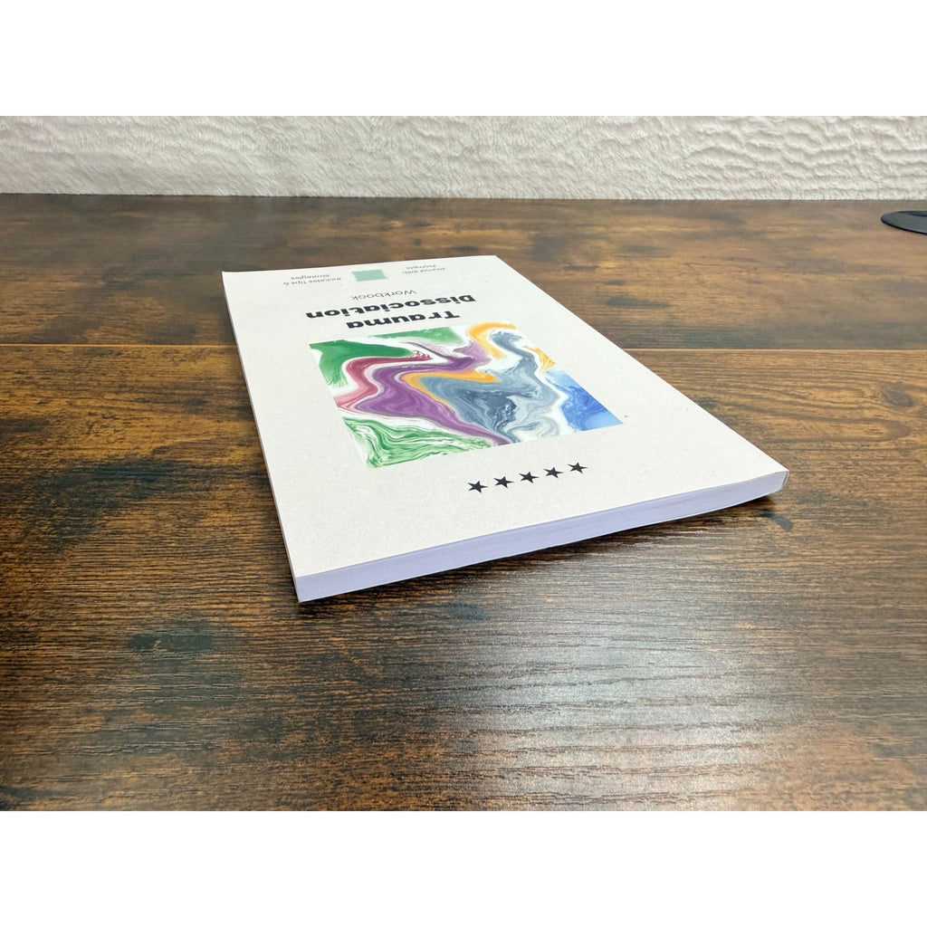 Trauma Dissociation Workbook With Prompts Tips & Strategies