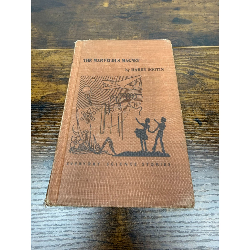The Marvelous Magnet By Harry Sootin Everyday Science Stories Hardcover Vintage 1955