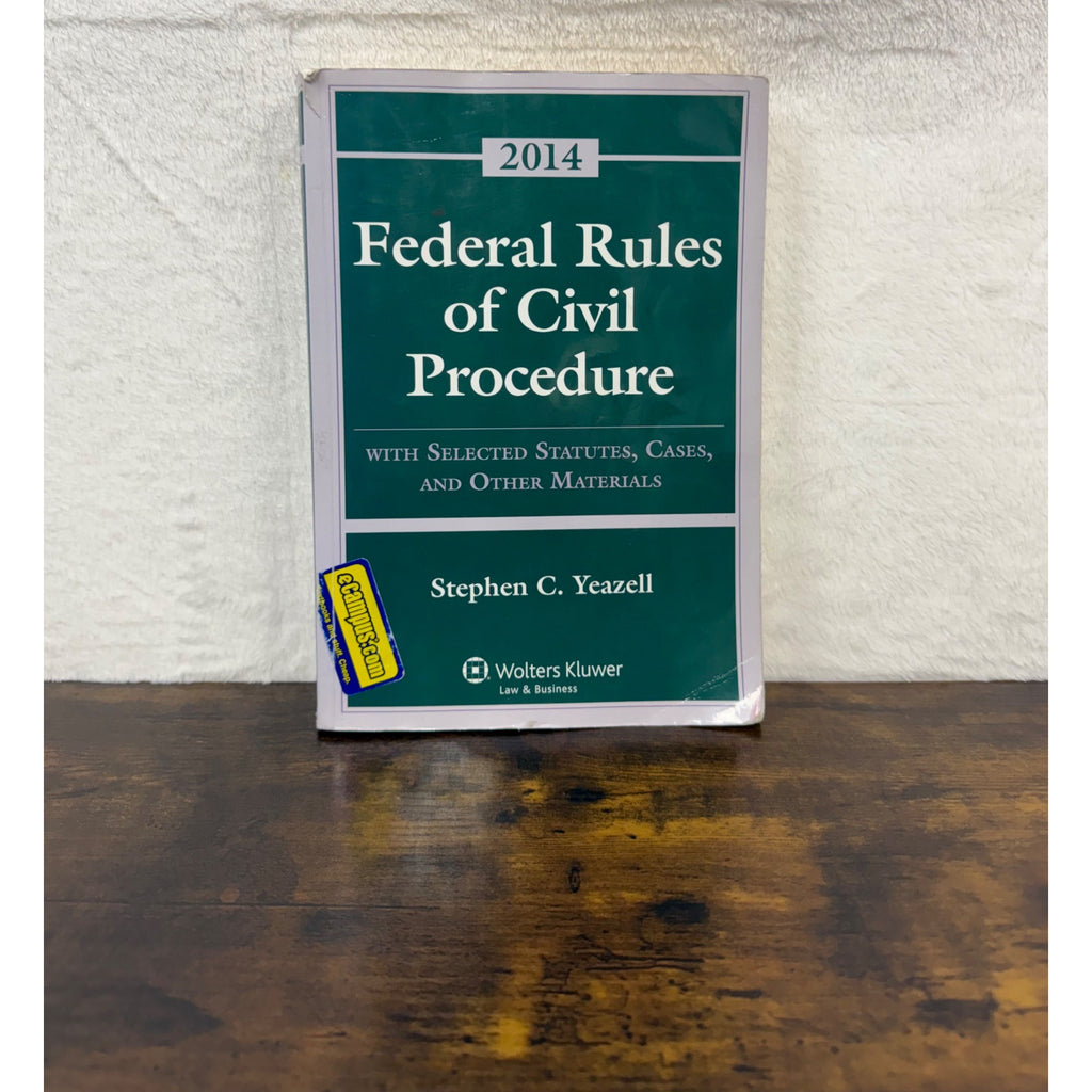 2014 Federal Rules Of Civil Procedure W/ Selected Statutes Cases & Materials