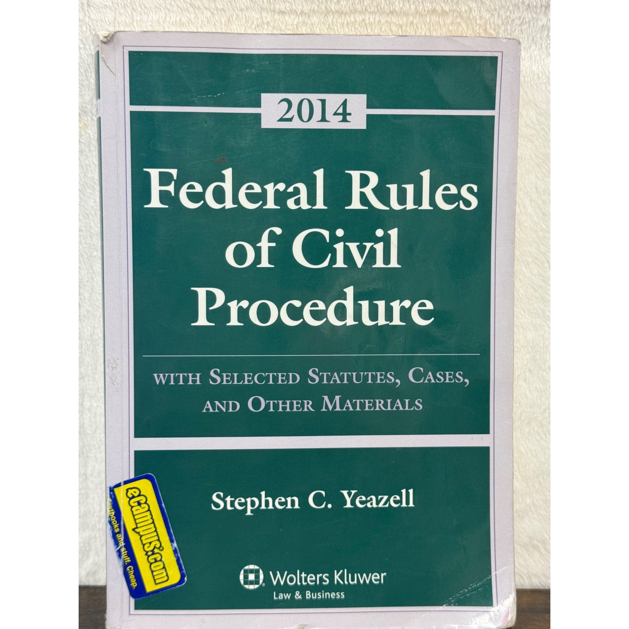 2014 Federal Rules Of Civil Procedure W/ Selected Statutes Cases & Materials