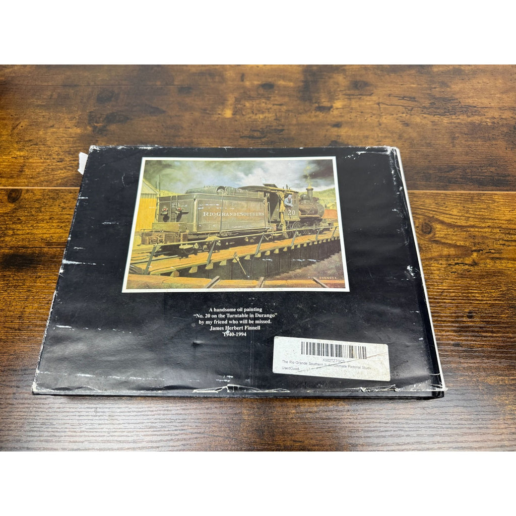 The Rio Grande Southern II: An Ultimate Pictorial Study By Richard L. Dorman Hardcover 1993