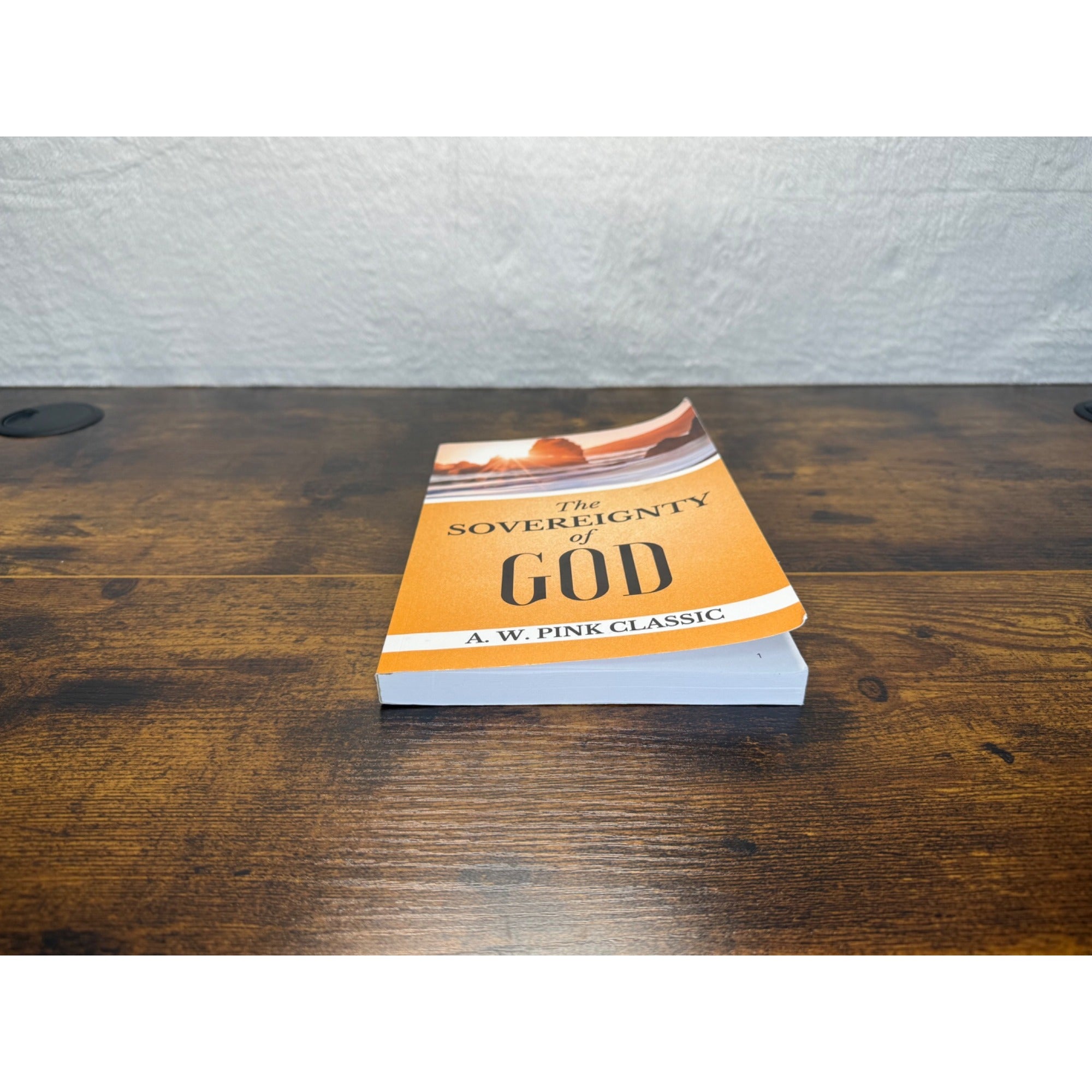 The Sovereignty Of God By A.W. Pink Classic Paperback Christian Theology