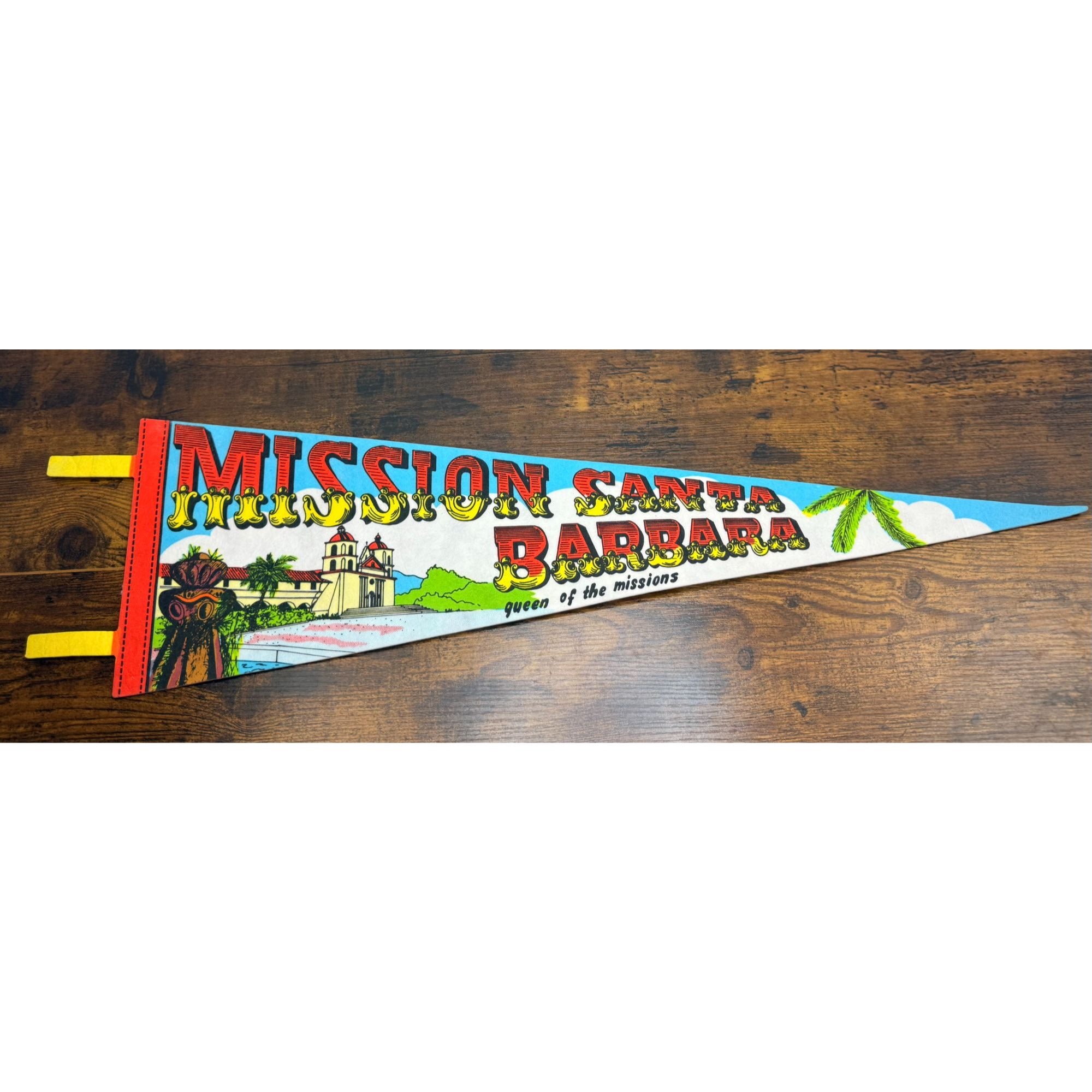 Vintage Mission Santa Barbara Souvenir Pennant Flag Queen Of The Missions