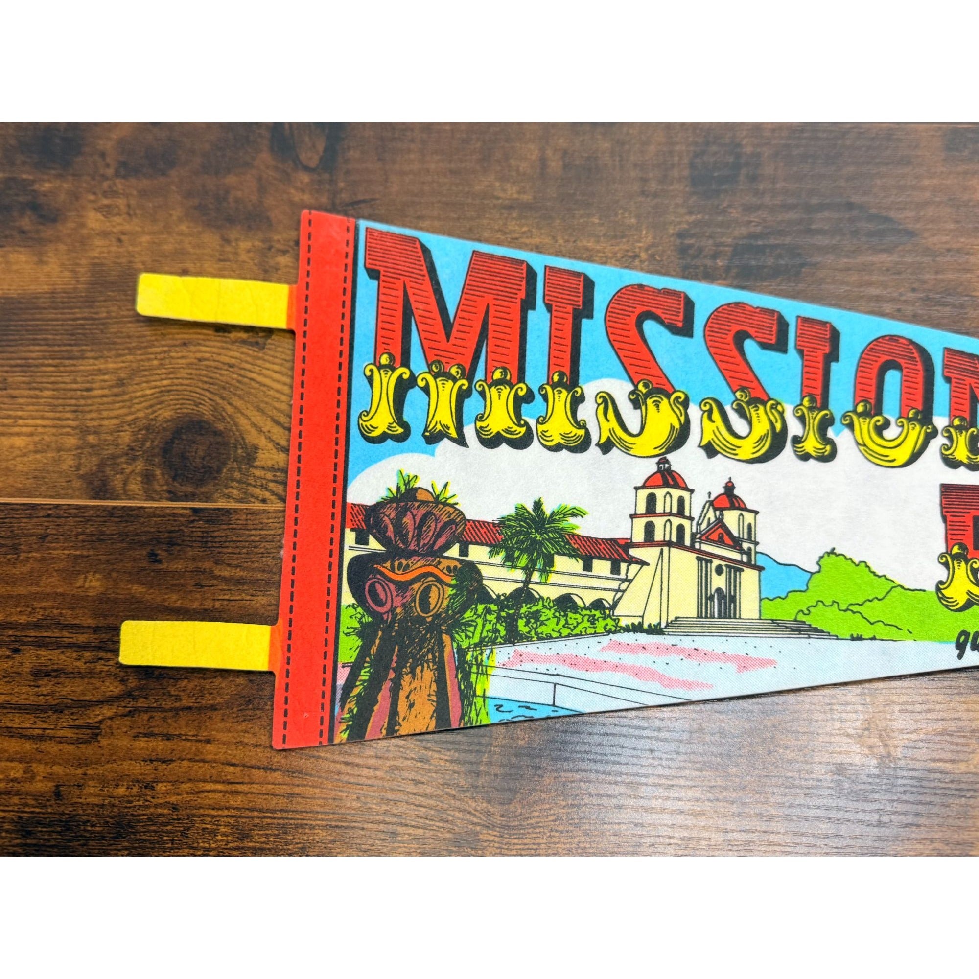 Vintage Mission Santa Barbara Souvenir Pennant Flag Queen Of The Missions