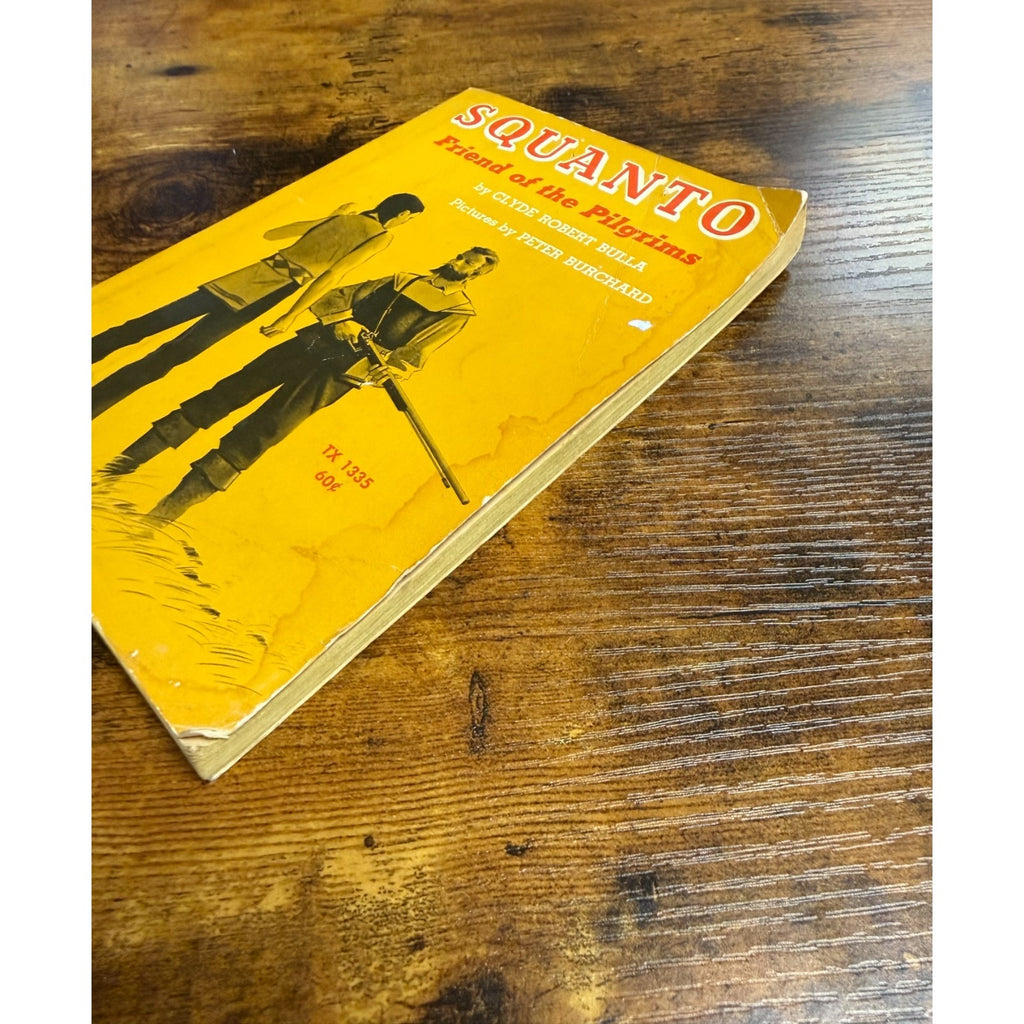 Squanto Friend Of The Pilgrims - By Clyde Robert Bulla - Paperback Book