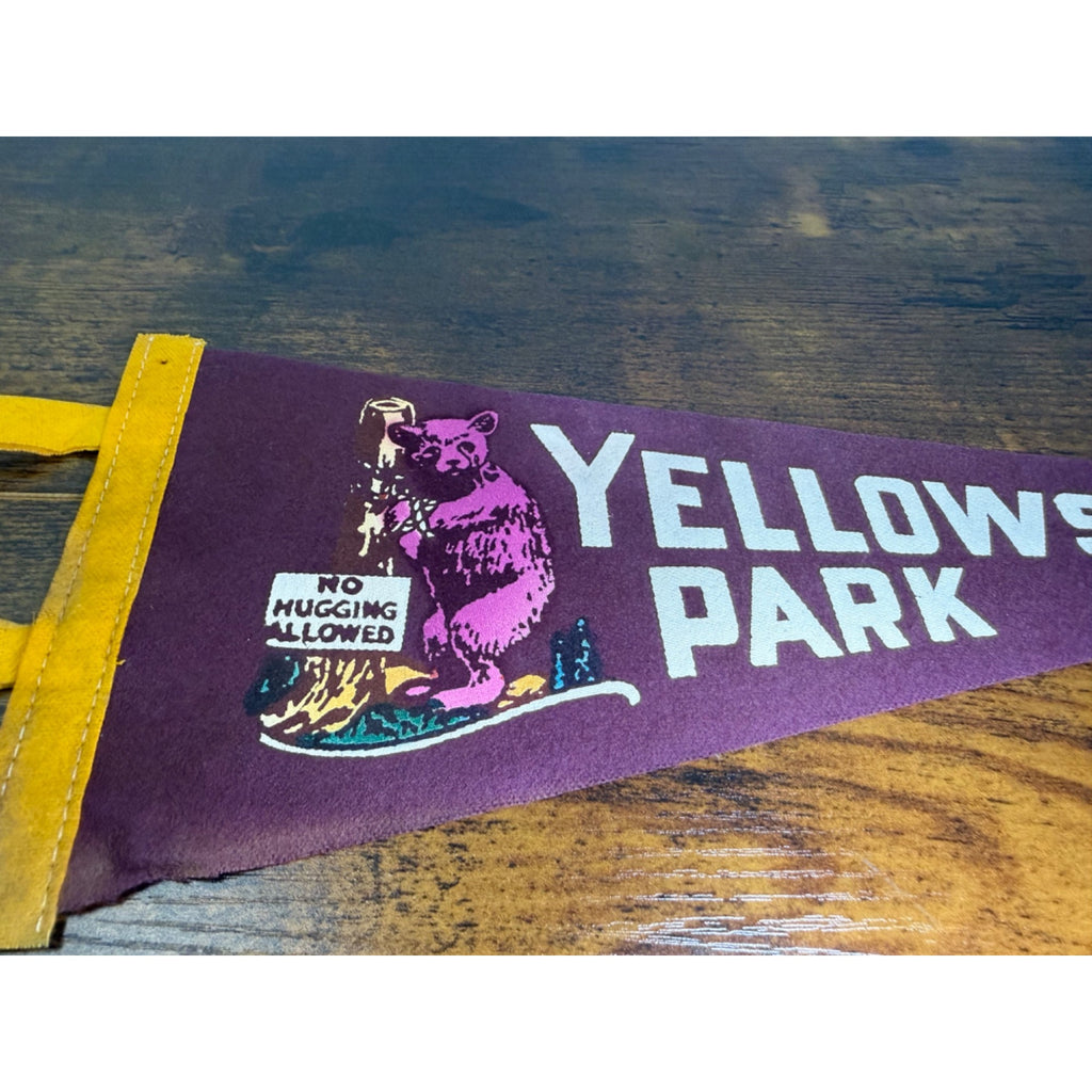 Vintage Yellowstone Park Pennant With Bear Graphic & "No Hugging Allowed"