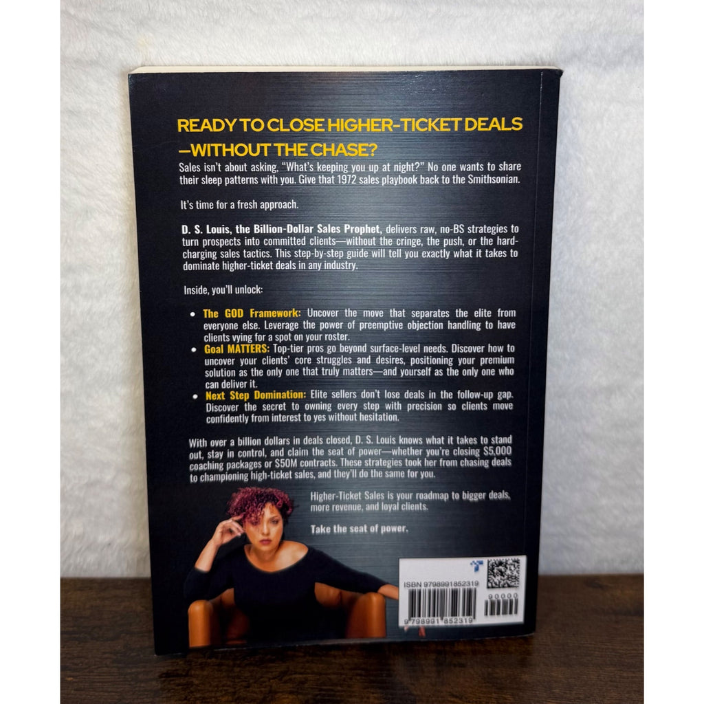 Whats Going On In Your World? Higher-Ticket Sales Secrets By D.S. Louis