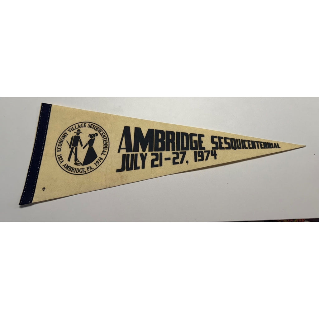 Vintage Ambridge Sesquicentennial July 21-27, 1974 pennant