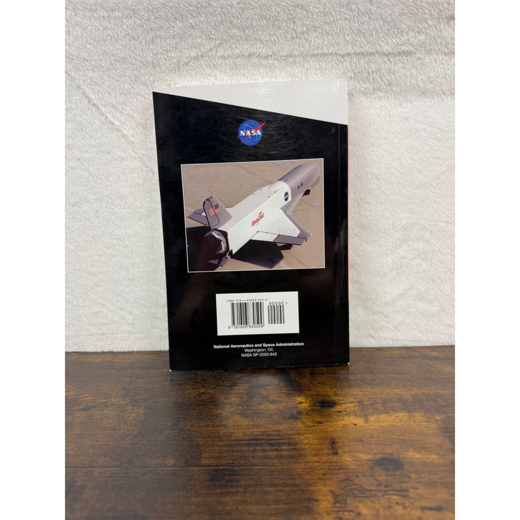 Promise Denied: NASAs X-34 & The Quest For Cheap Reusable Access To Space