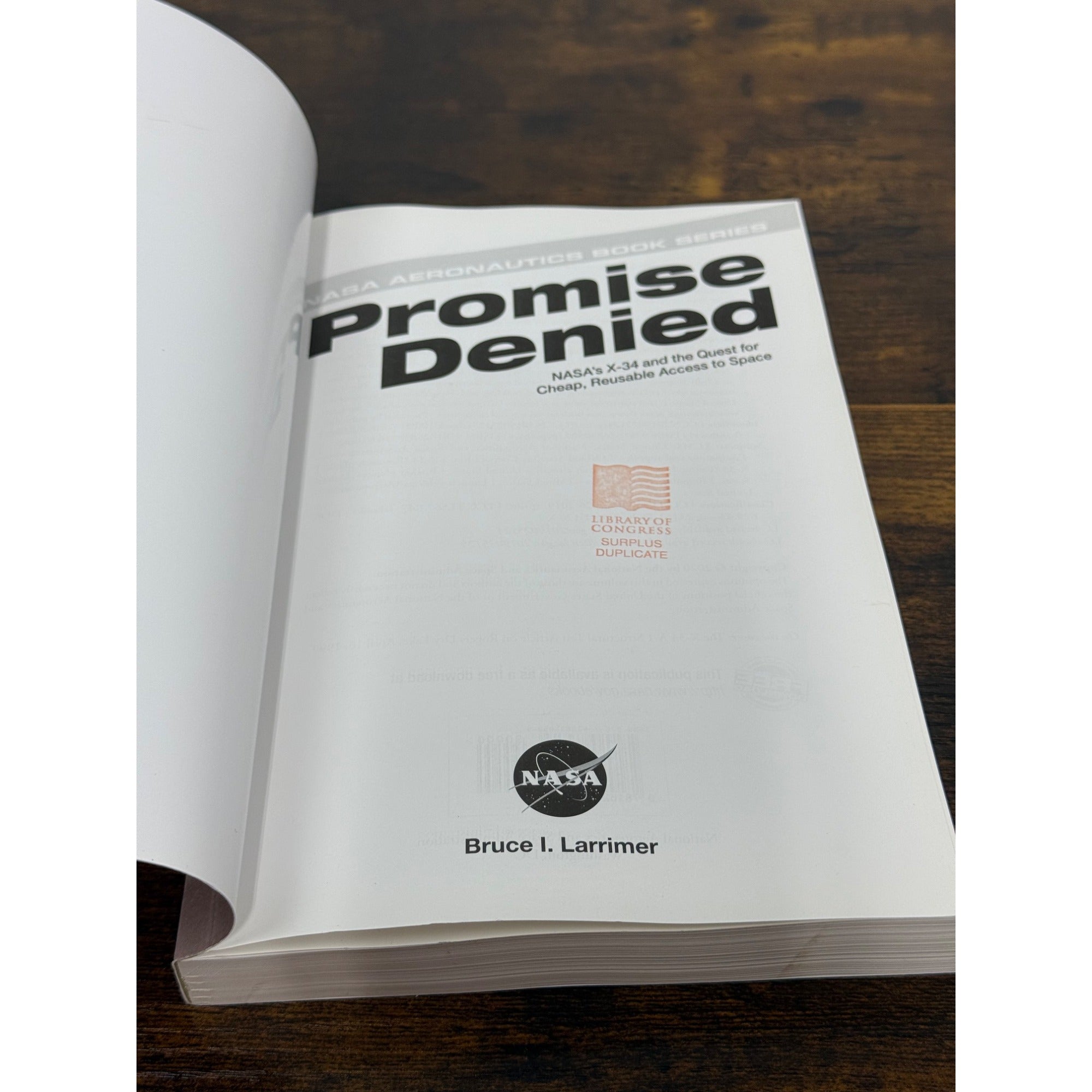 Promise Denied: NASAs X-34 & The Quest For Cheap Reusable Access To Space