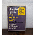 How To Speak The Written Word Revised & Enlarged By Nedra Newkirk Lamar HC