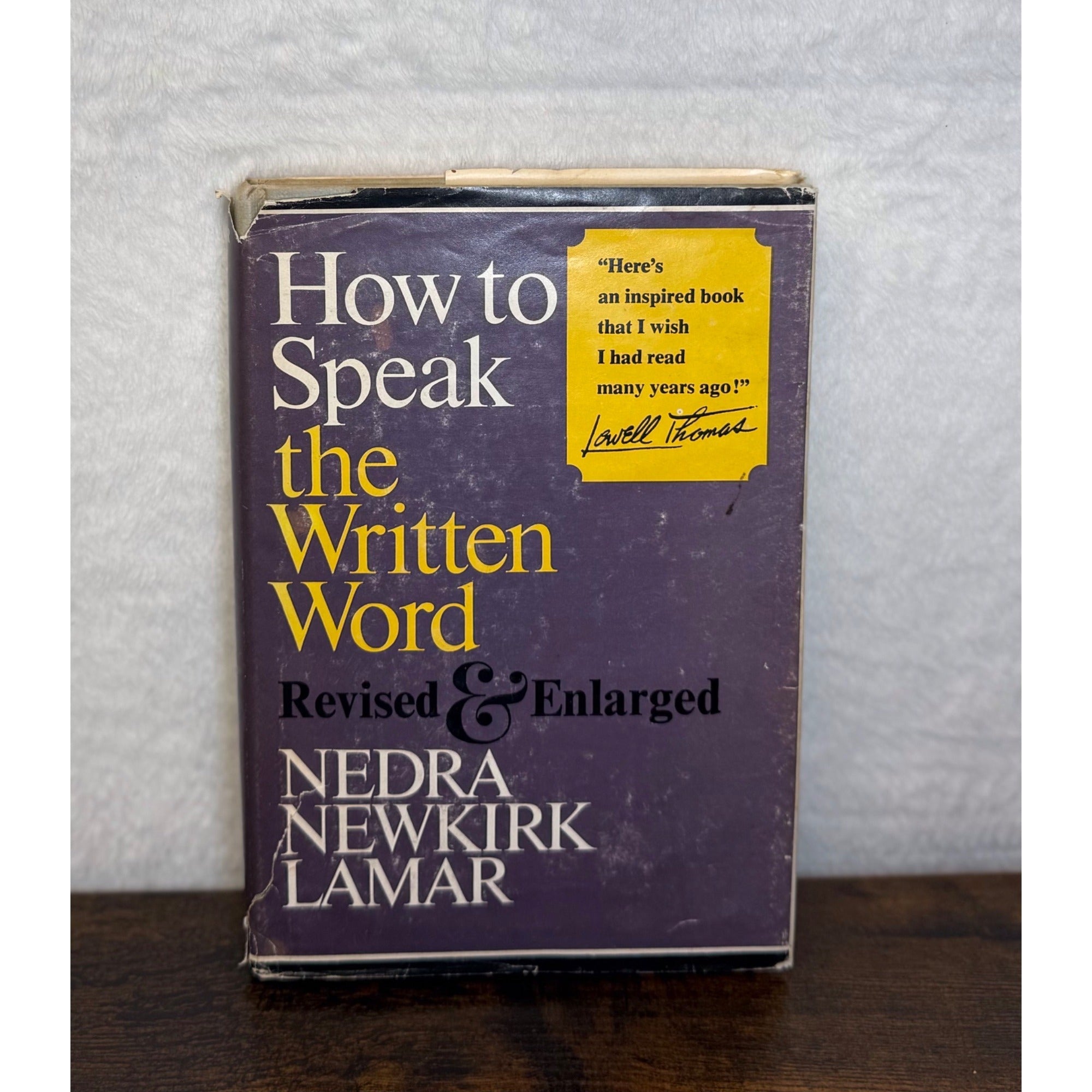How To Speak The Written Word Revised & Enlarged By Nedra Newkirk Lamar HC