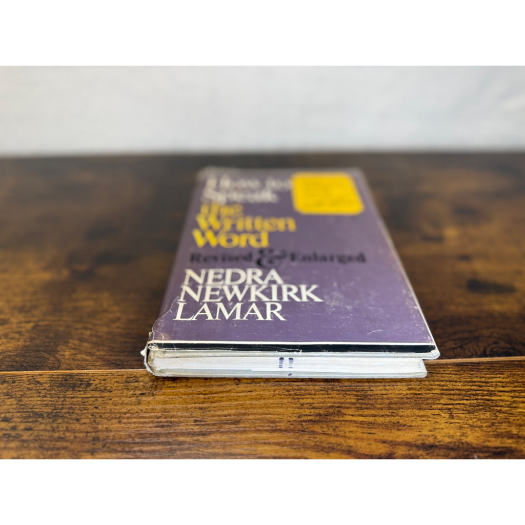 How To Speak The Written Word Revised & Enlarged By Nedra Newkirk Lamar HC