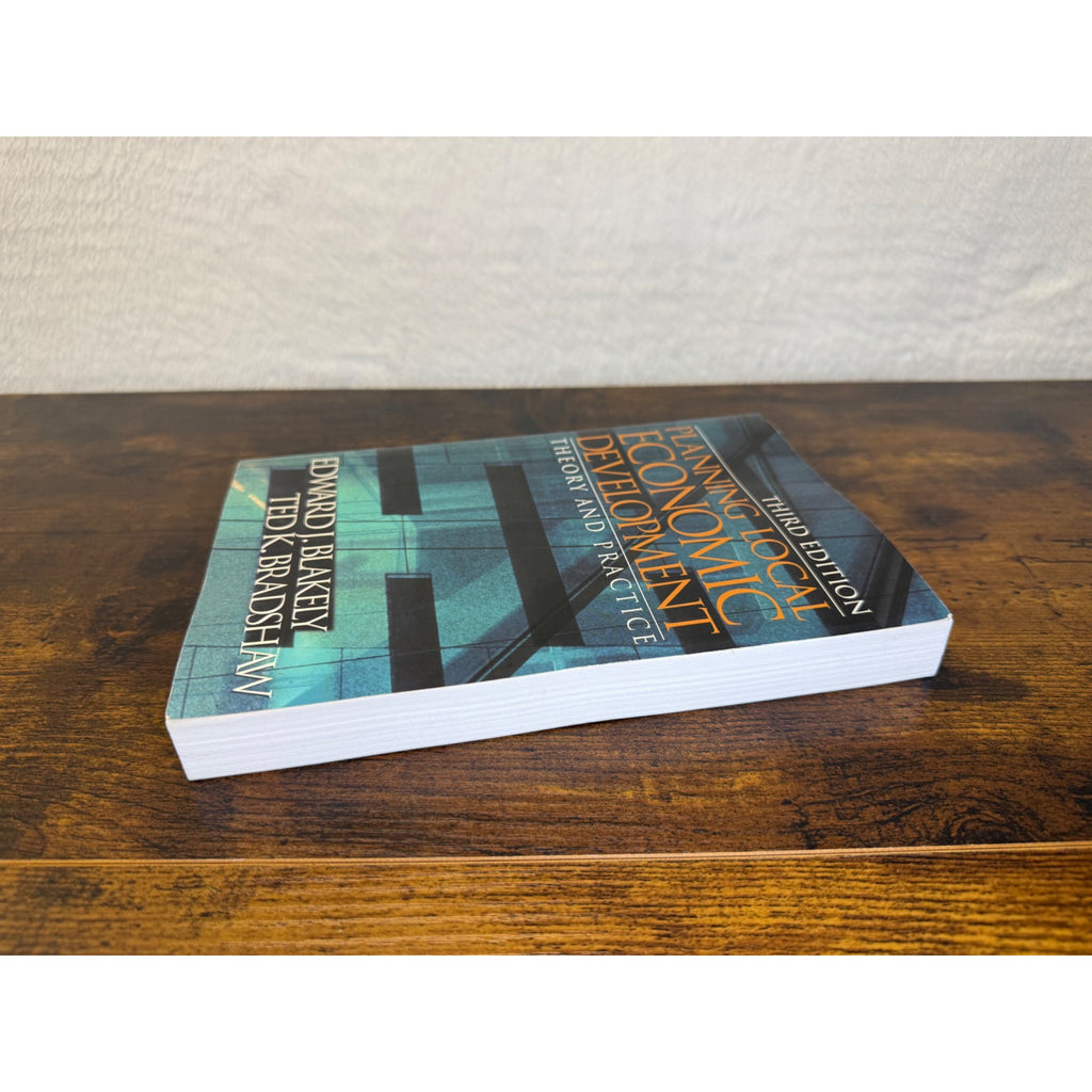 Planning Local Economic Development: Theory And Practice Third Edition