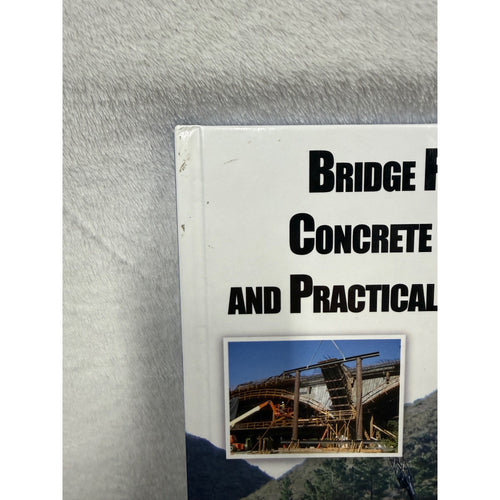 Bridge Falsework Concrete Formwork And Practical Earth Shoring Hardcover