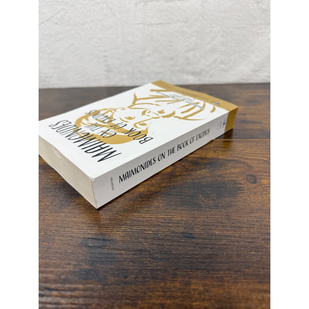 Maimonides On The Book Of Exodus By Rabbi Alec Goldstein Rambam On Sefer Shemoth