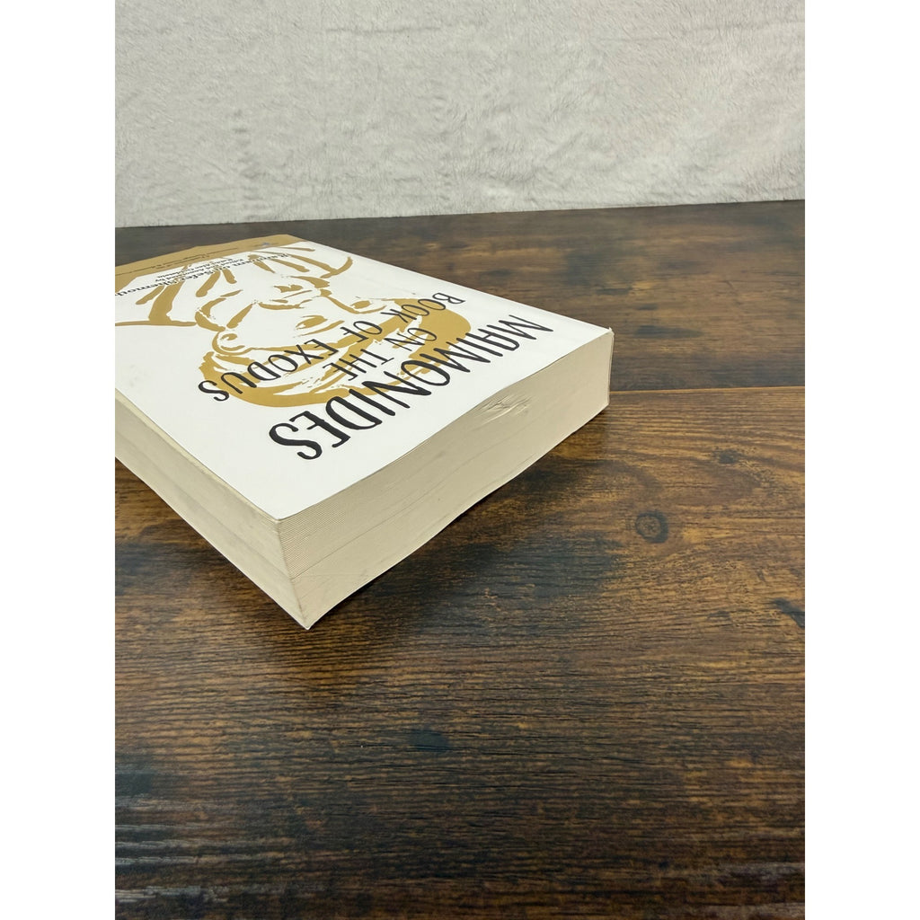 Maimonides On The Book Of Exodus By Rabbi Alec Goldstein Rambam On Sefer Shemoth