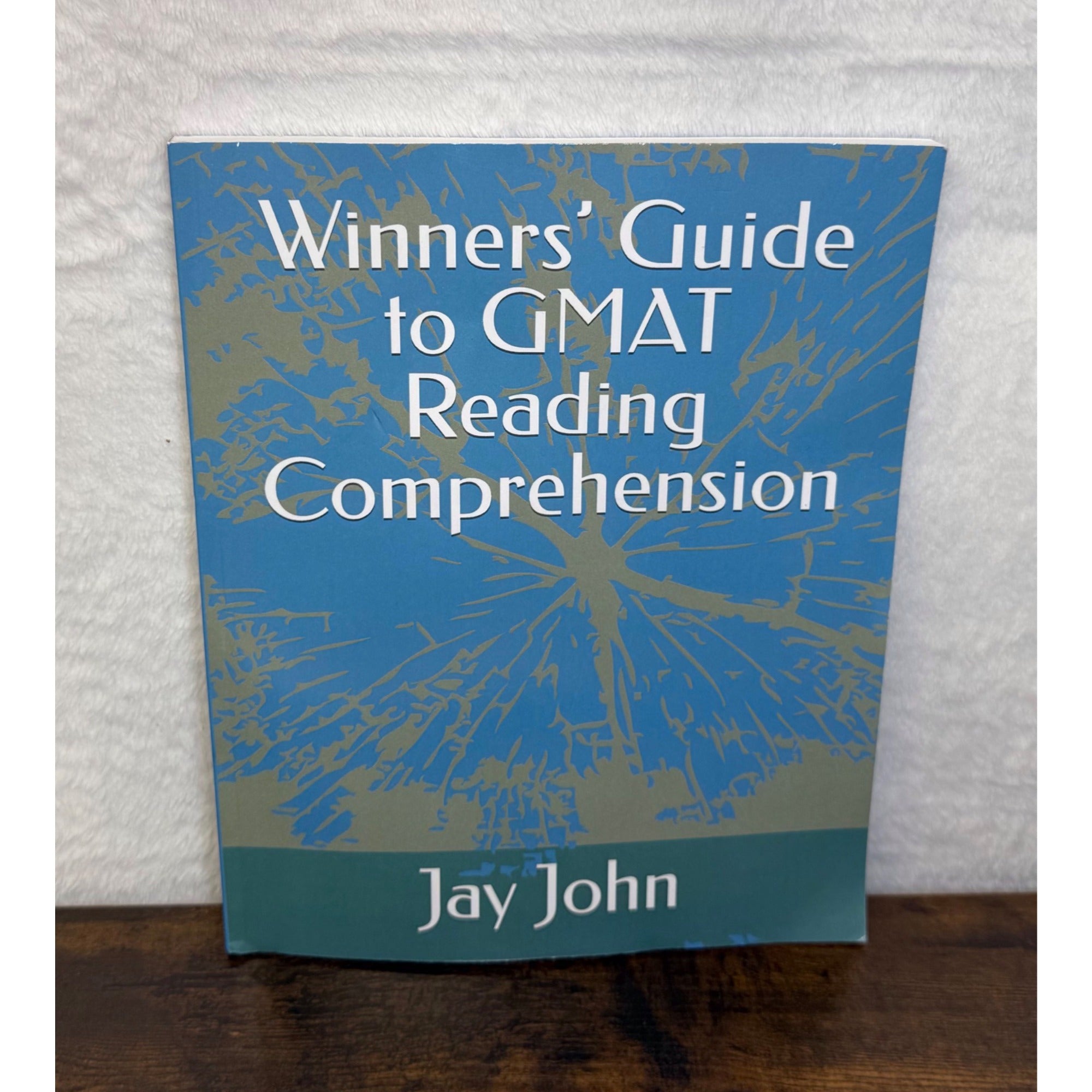 Winners Guide To GMAT Reading Comprehension By Jay John