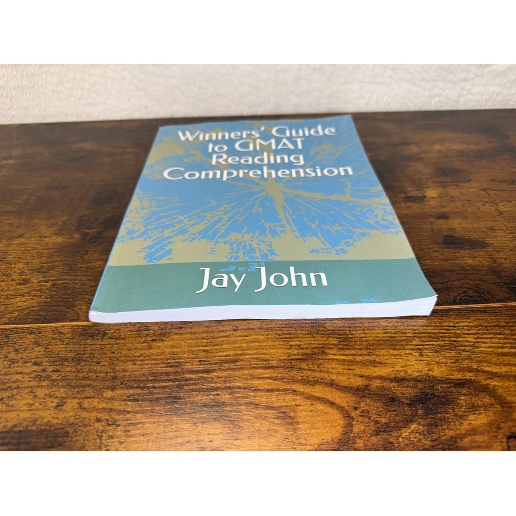 Winners Guide To GMAT Reading Comprehension By Jay John