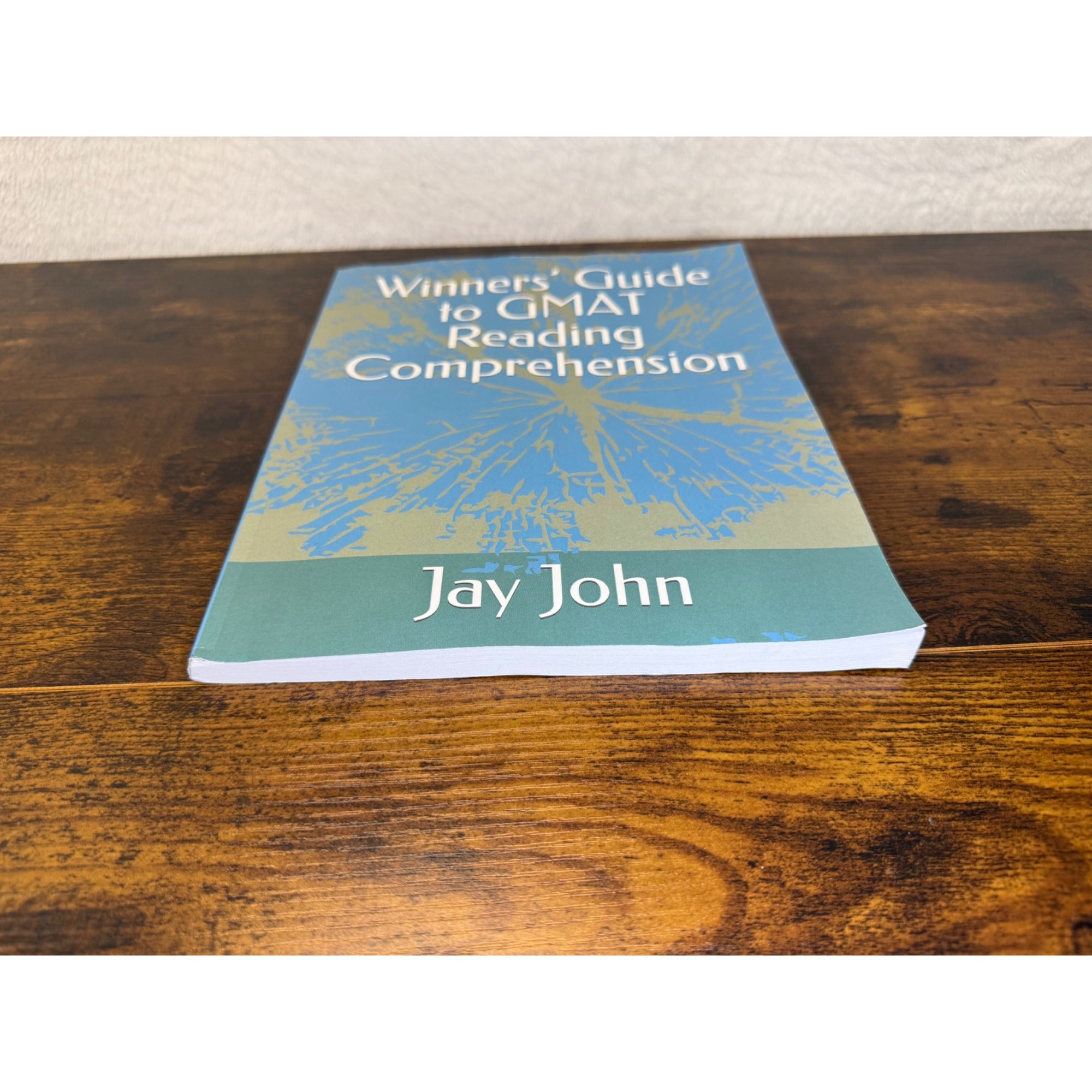 Winners Guide To GMAT Reading Comprehension By Jay John