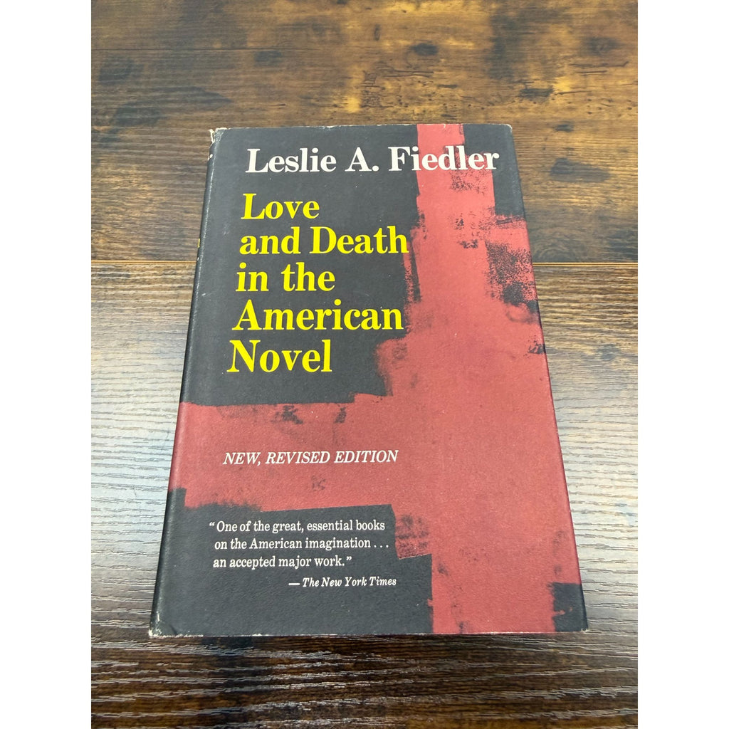 Love And Death In The American Novel By Leslie A. Fiedler New Revised Edition 1966 Hardcover