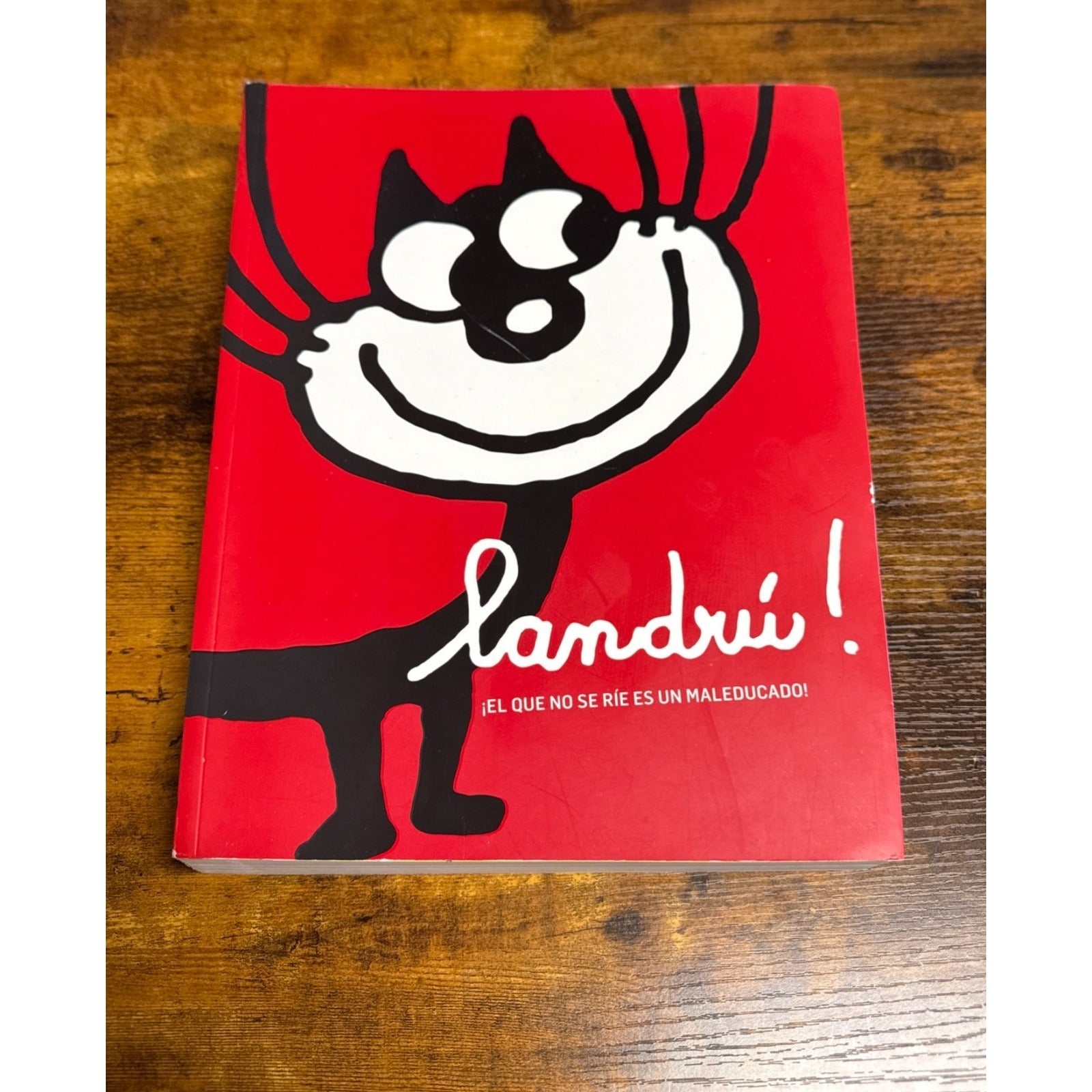 Landru! El Que no se rie es un Maleducado! book by Argentine Juan Carlo Colombre