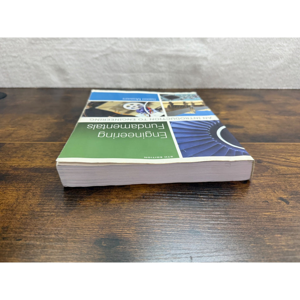 Engineering Fundamentals: An Introduction To Engineering 5th Edition