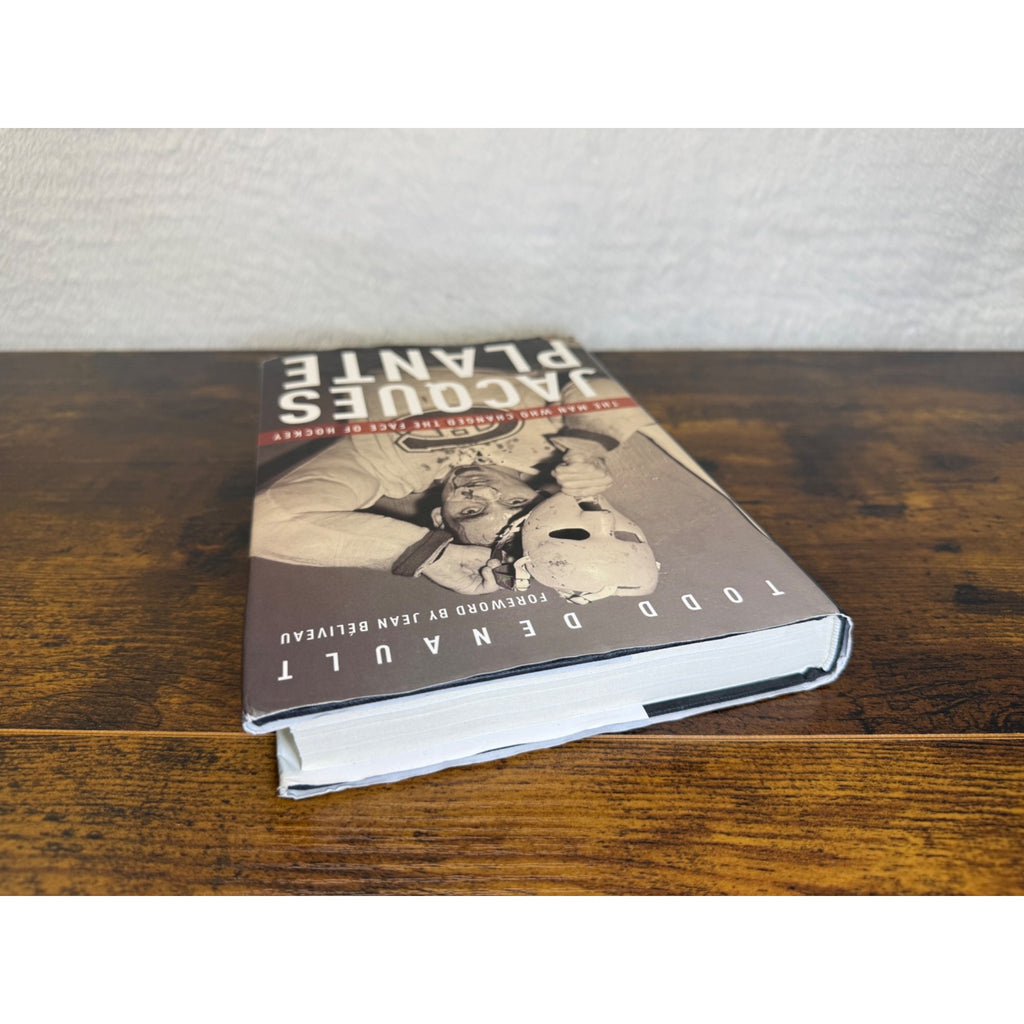Jacques Plante Hardcover By Todd Denault With Foreword By Jean Béliveau