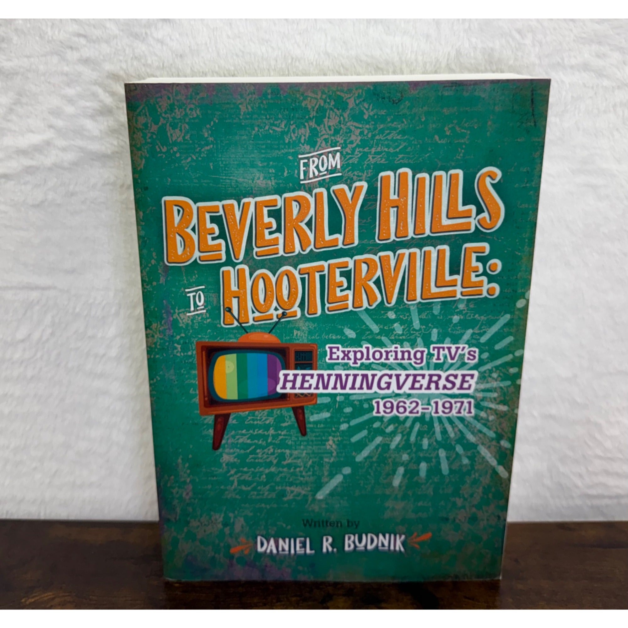From Beverly Hills To Hooterville: Exploring TVs Henningverse 1962-1971