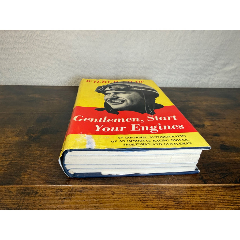 Gentlemen Start Your Engines By Wilbur Shaw Hardcover Racing Autobiography