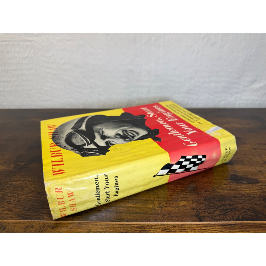 Gentlemen Start Your Engines By Wilbur Shaw Hardcover Racing Autobiography
