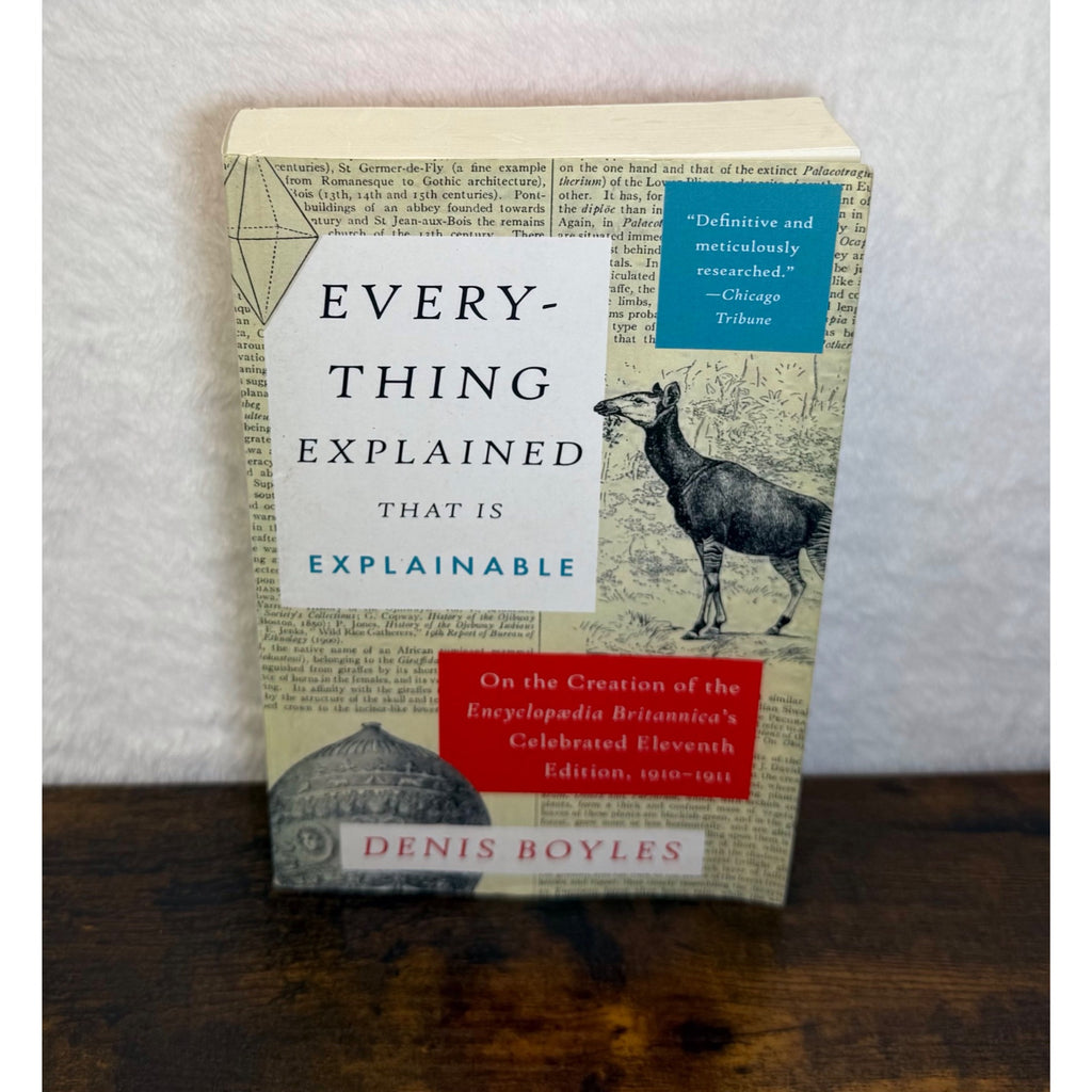 Everything Explained That Is Explainable By Denis Boyles Paperback