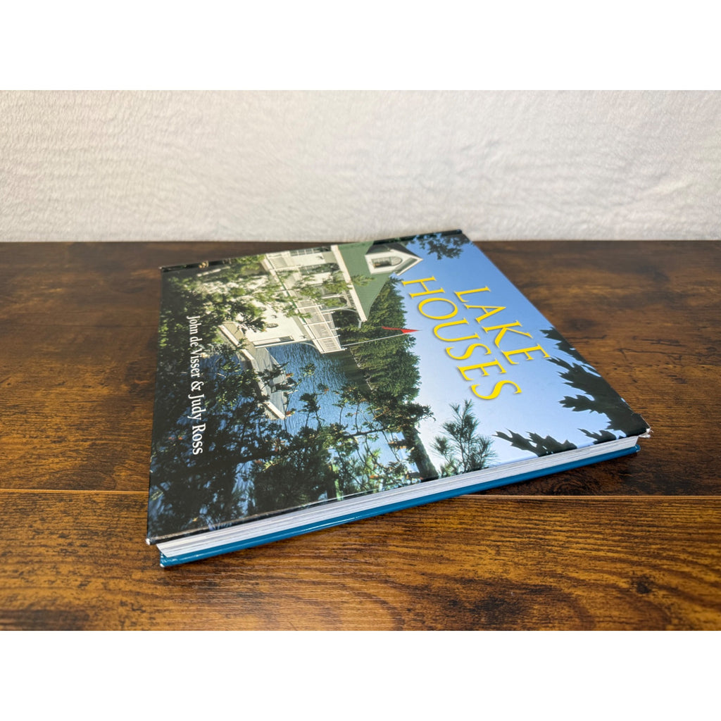 Lake Houses By John De Visser & Judy Ross Hardcover Coffee Table Book