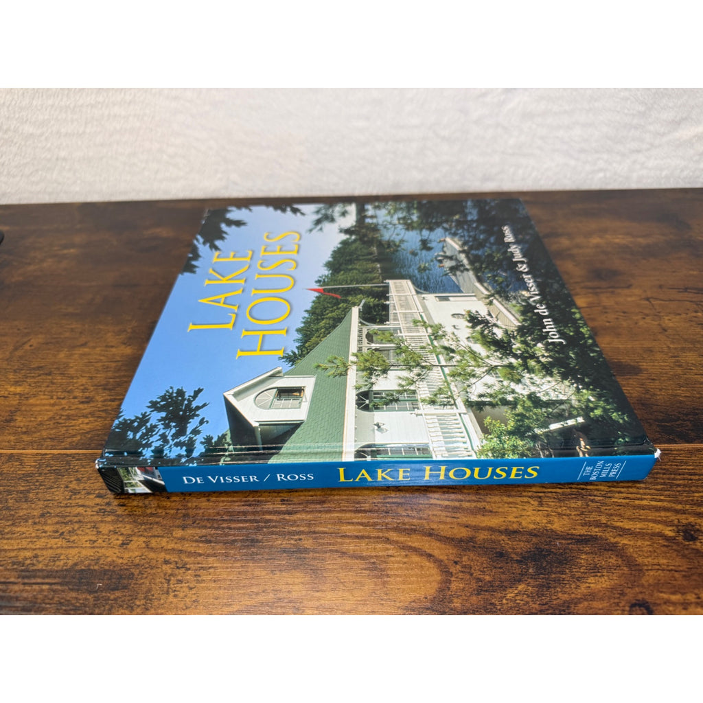 Lake Houses By John De Visser & Judy Ross Hardcover Coffee Table Book
