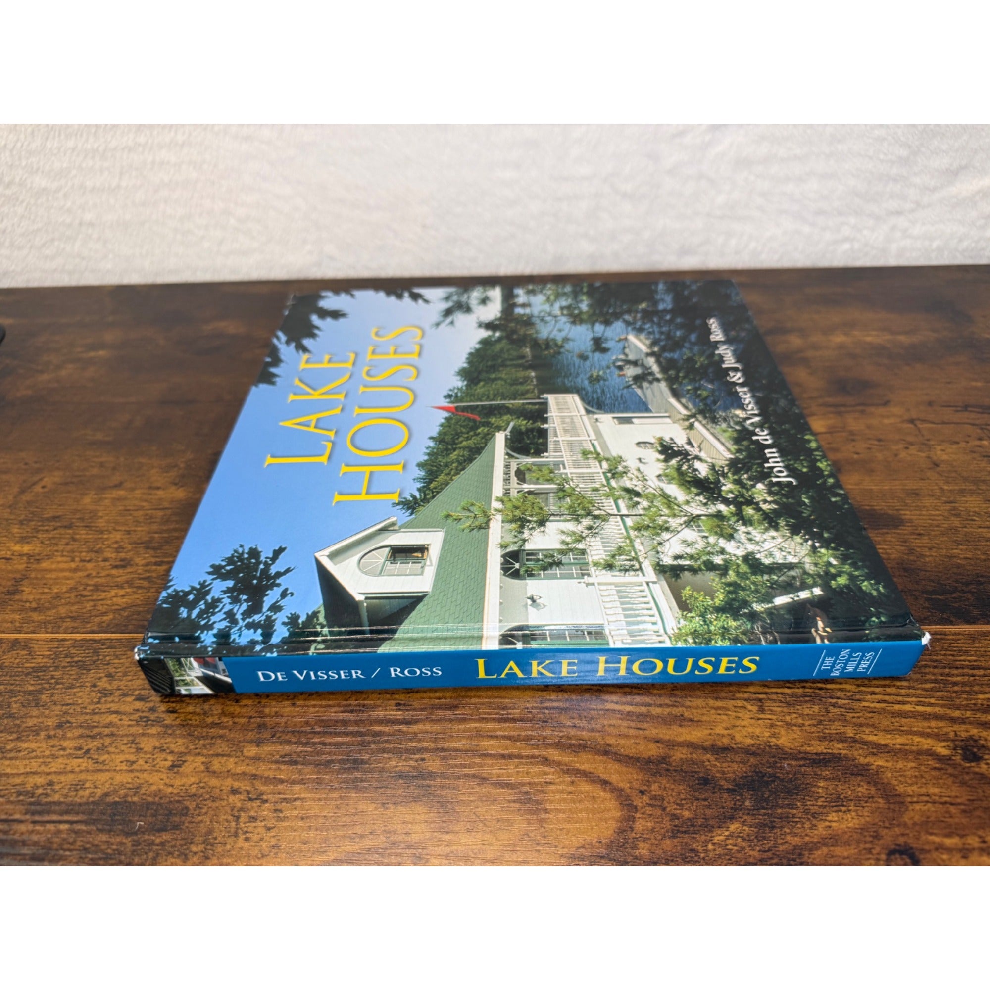 Lake Houses By John De Visser & Judy Ross Hardcover Coffee Table Book