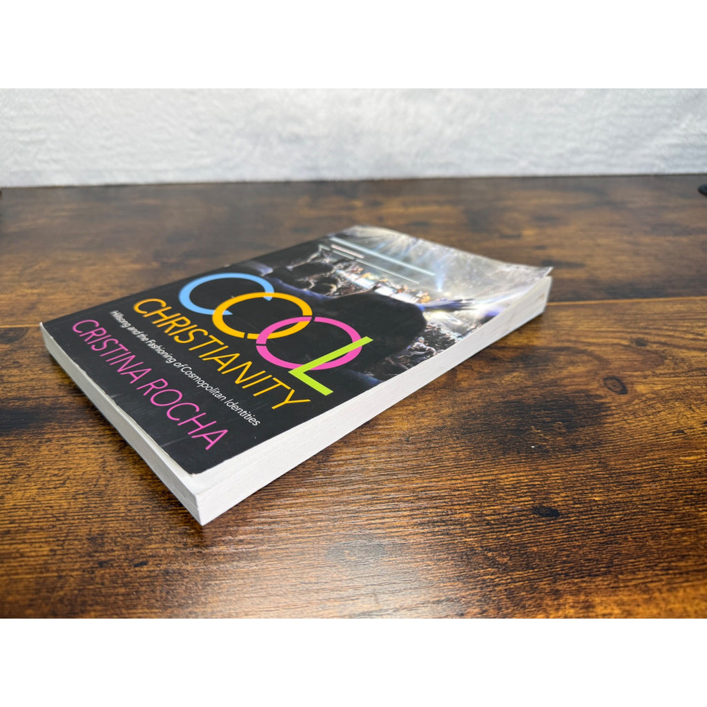 Cool Christianity: Hillsong And The Fashioning Of Cosmopolitan Identities