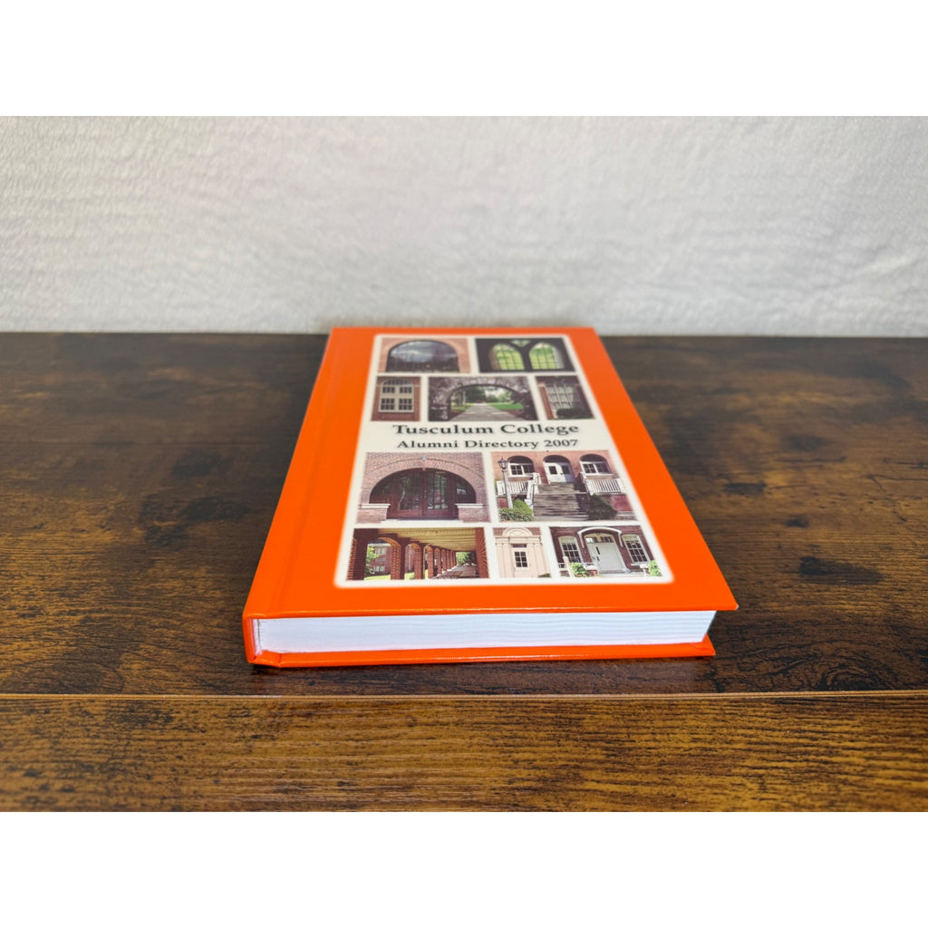 Tusculum College Alumni Directory 2007 Hardcover Book Orange Cover