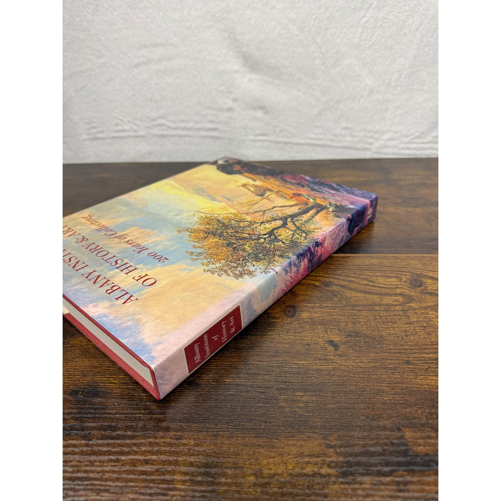 Albany Institute Of History & Art 200 Years Of Collecting Hardcover Book