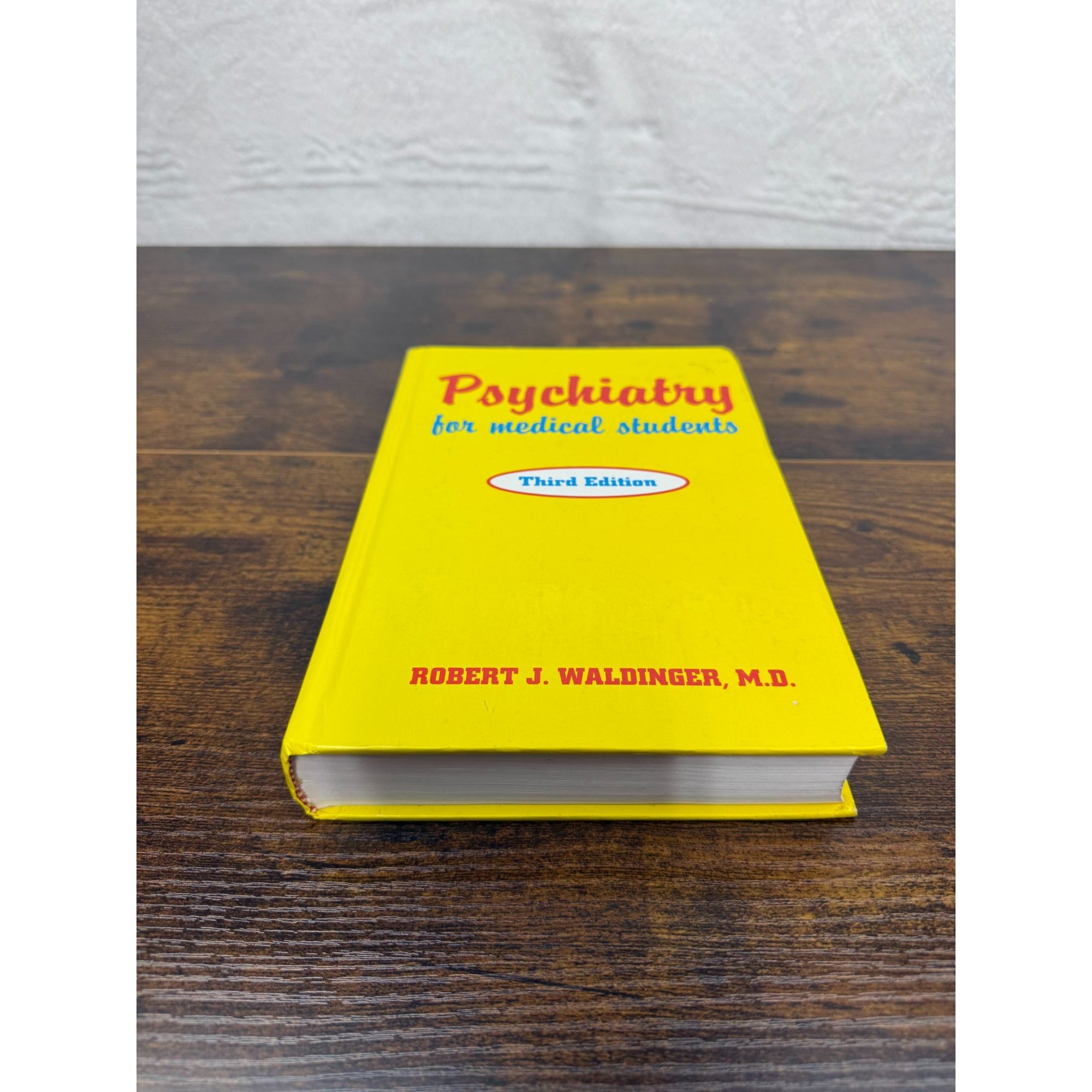Psychiatry For Medical Students Third Edition By Robert J. Waldinger M.D. Hardback