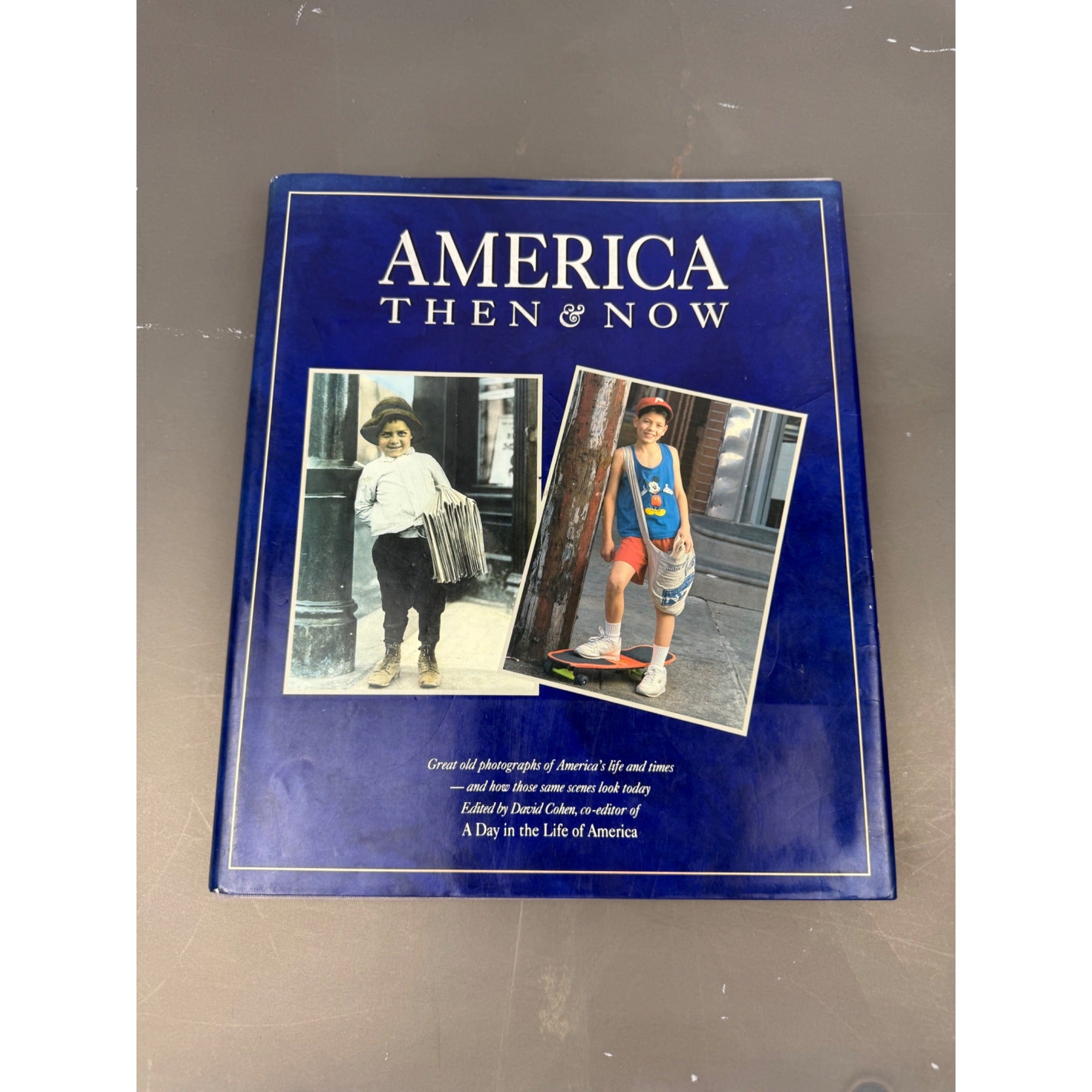 America Then & Now Hardcover Book By David Cohen HarperCollins 1992 Photography Edition
