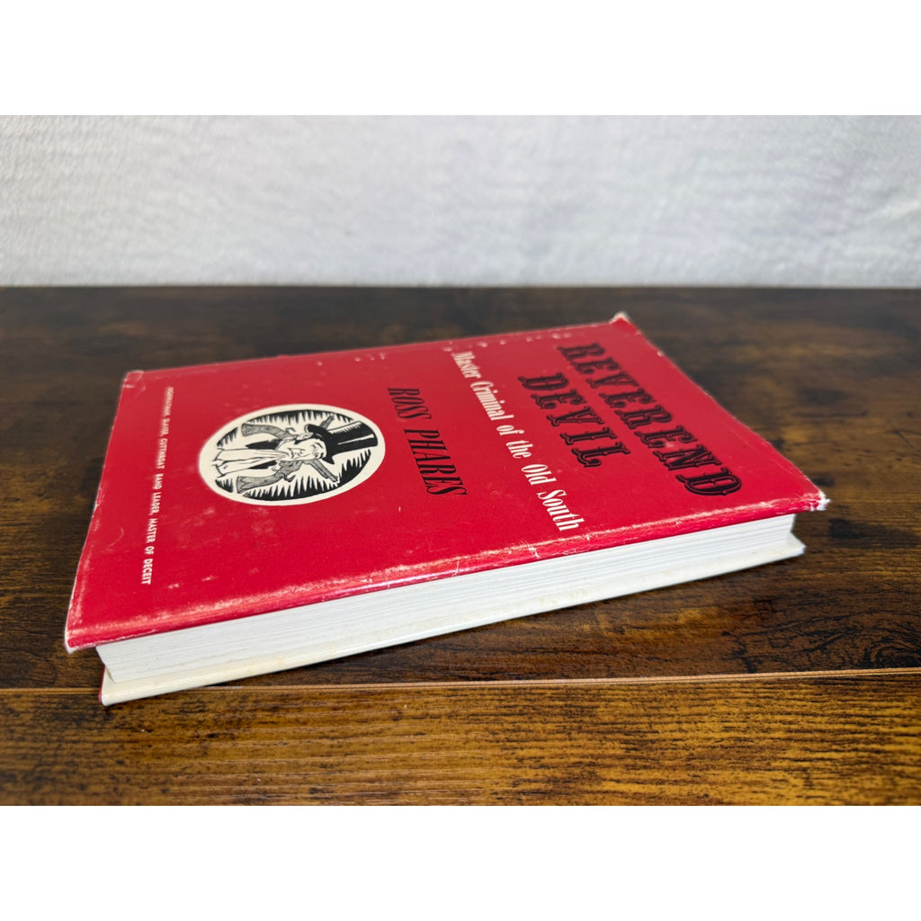 Reverend Devil By Ross Phares Hardcover 1960 Biography Of Old South Criminal